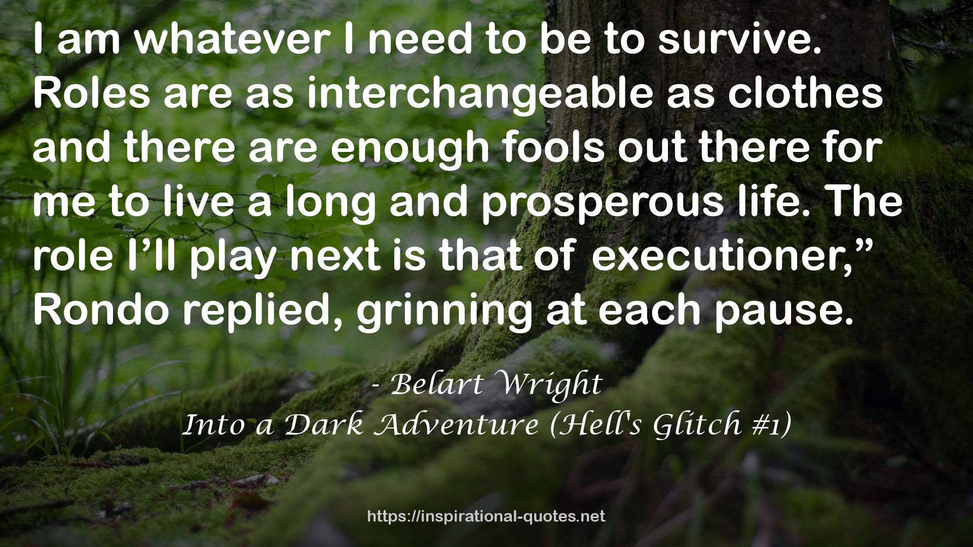 Into a Dark Adventure (Hell's Glitch #1) QUOTES