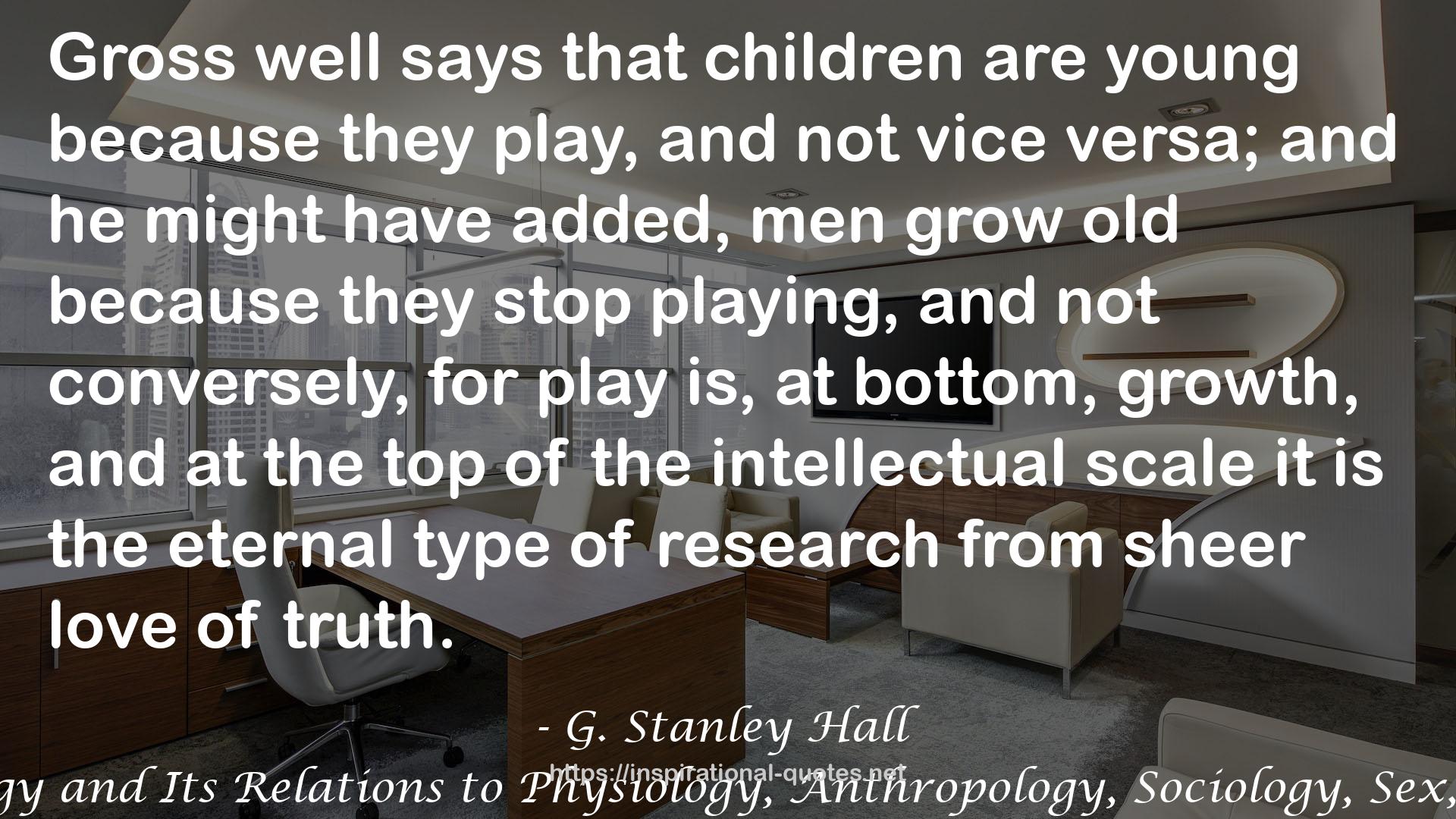 G. Stanley Hall QUOTES