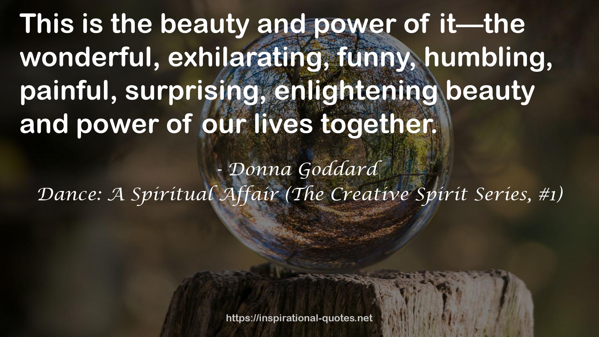 Dance: A Spiritual Affair (The Creative Spirit Series, #1) QUOTES