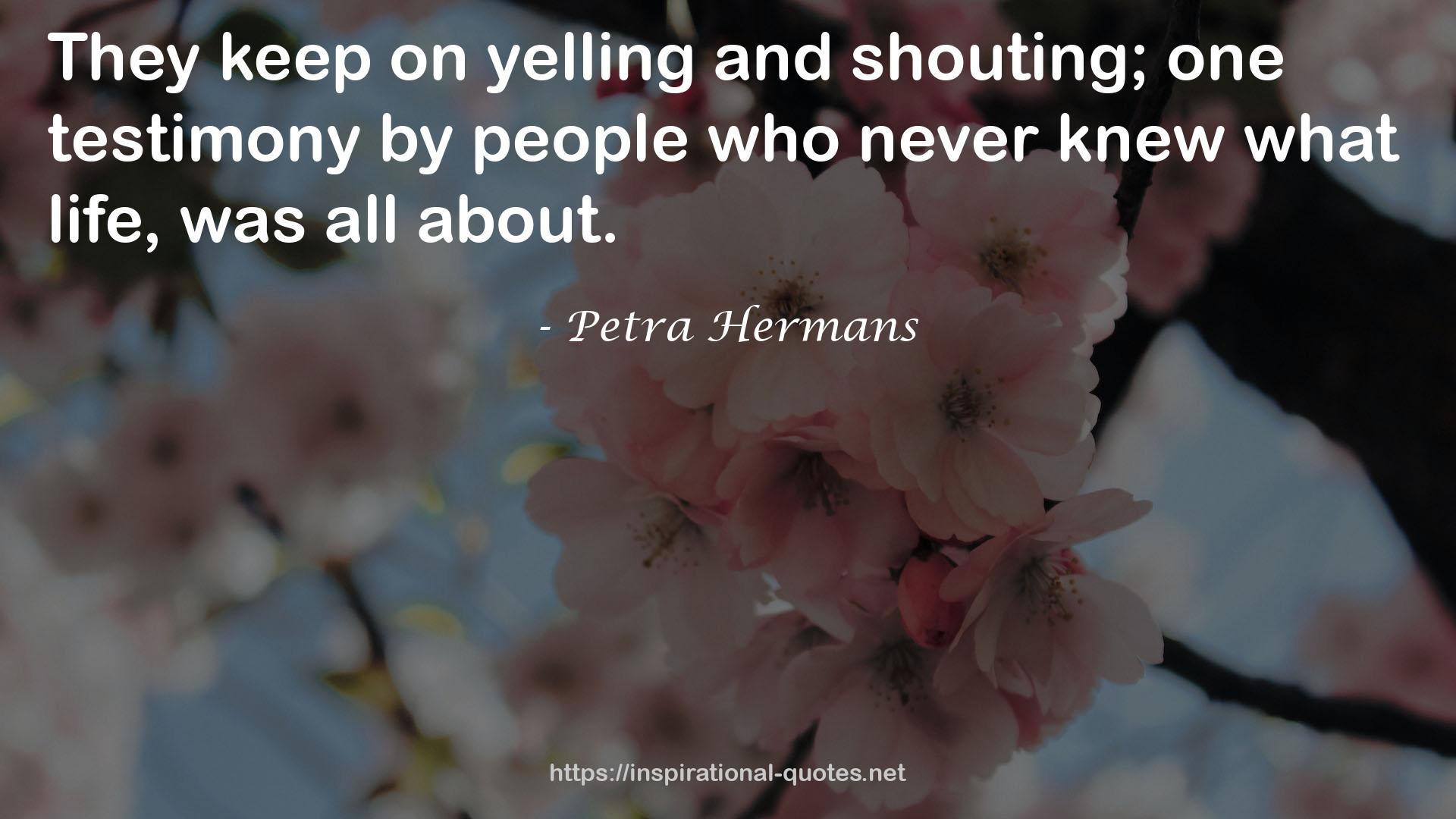 Petra Hermans QUOTES