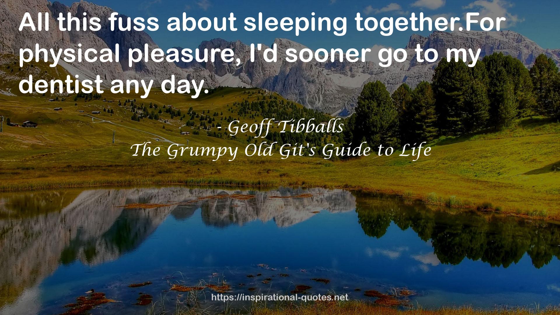 The Grumpy Old Git's Guide to Life QUOTES