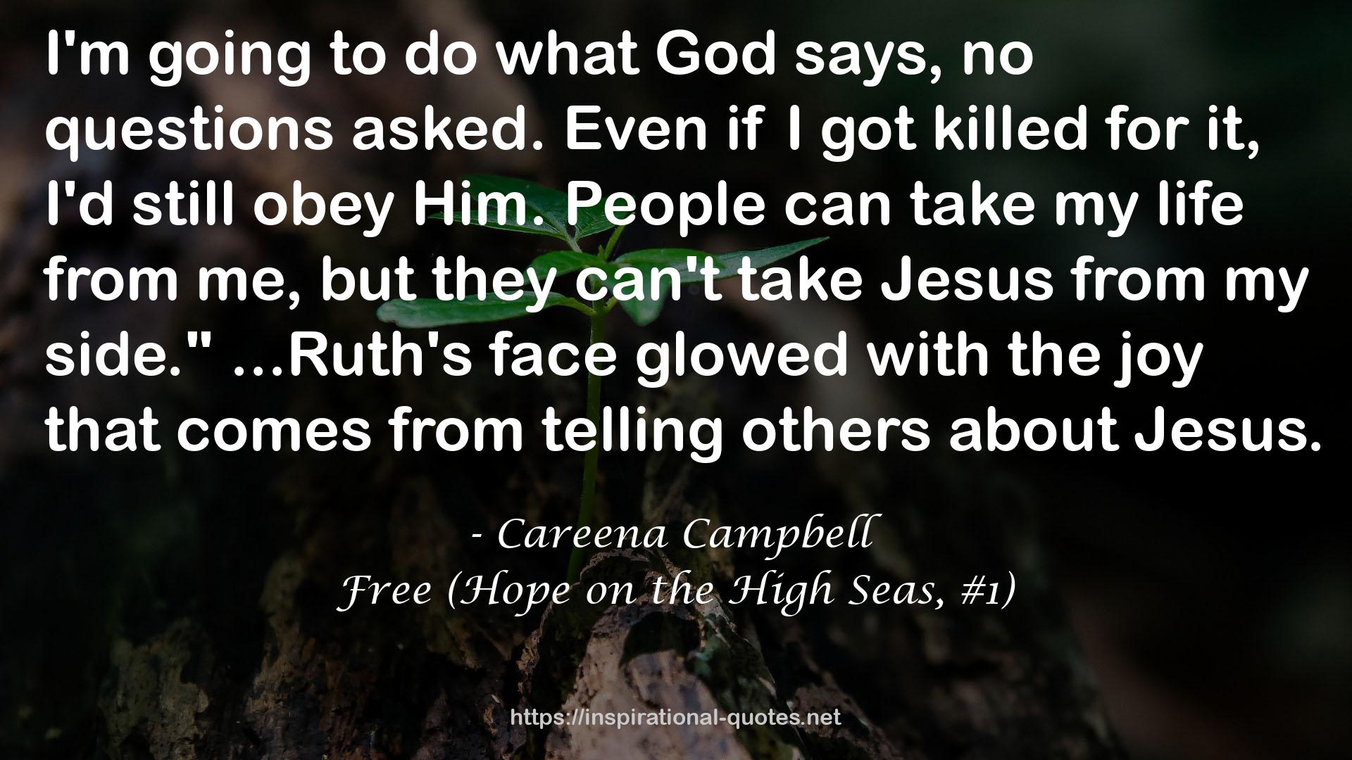 Free (Hope on the High Seas, #1) QUOTES