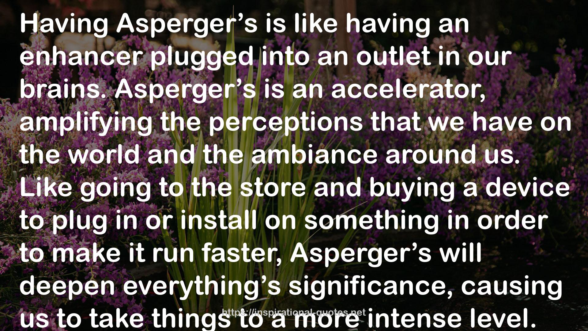 Juggling the Issues: Living With Asperger's Syndrome QUOTES