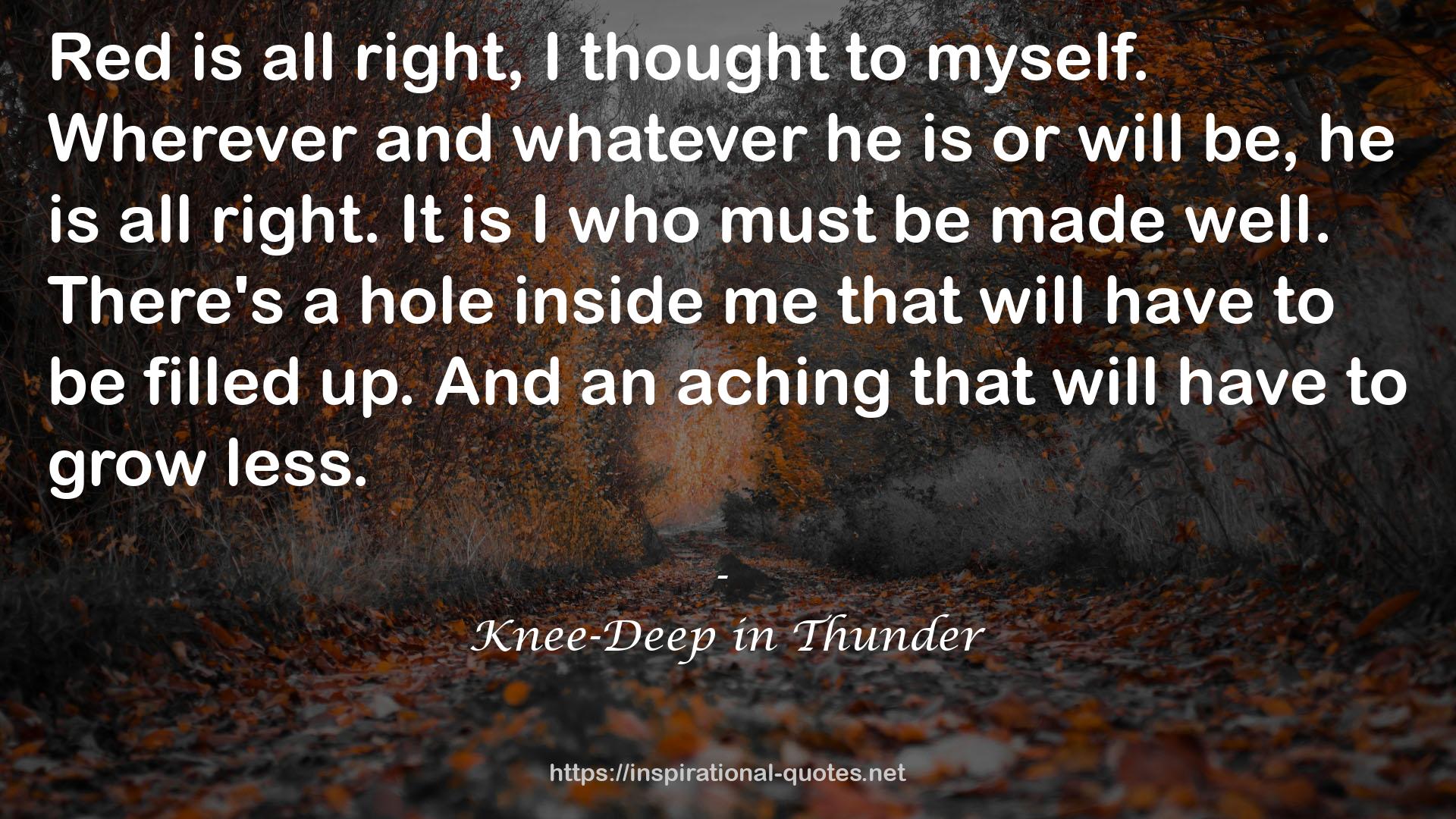 Knee-Deep in Thunder QUOTES