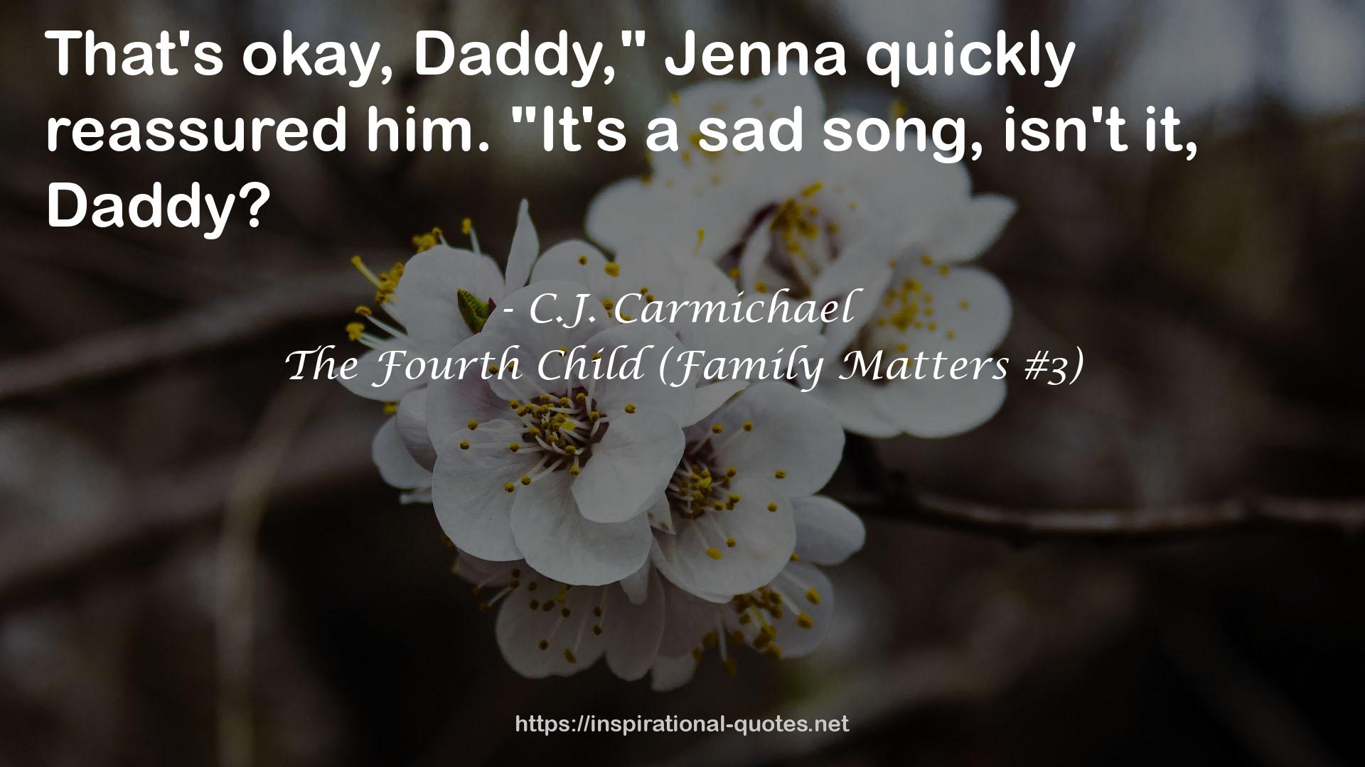 The Fourth Child (Family Matters #3) QUOTES