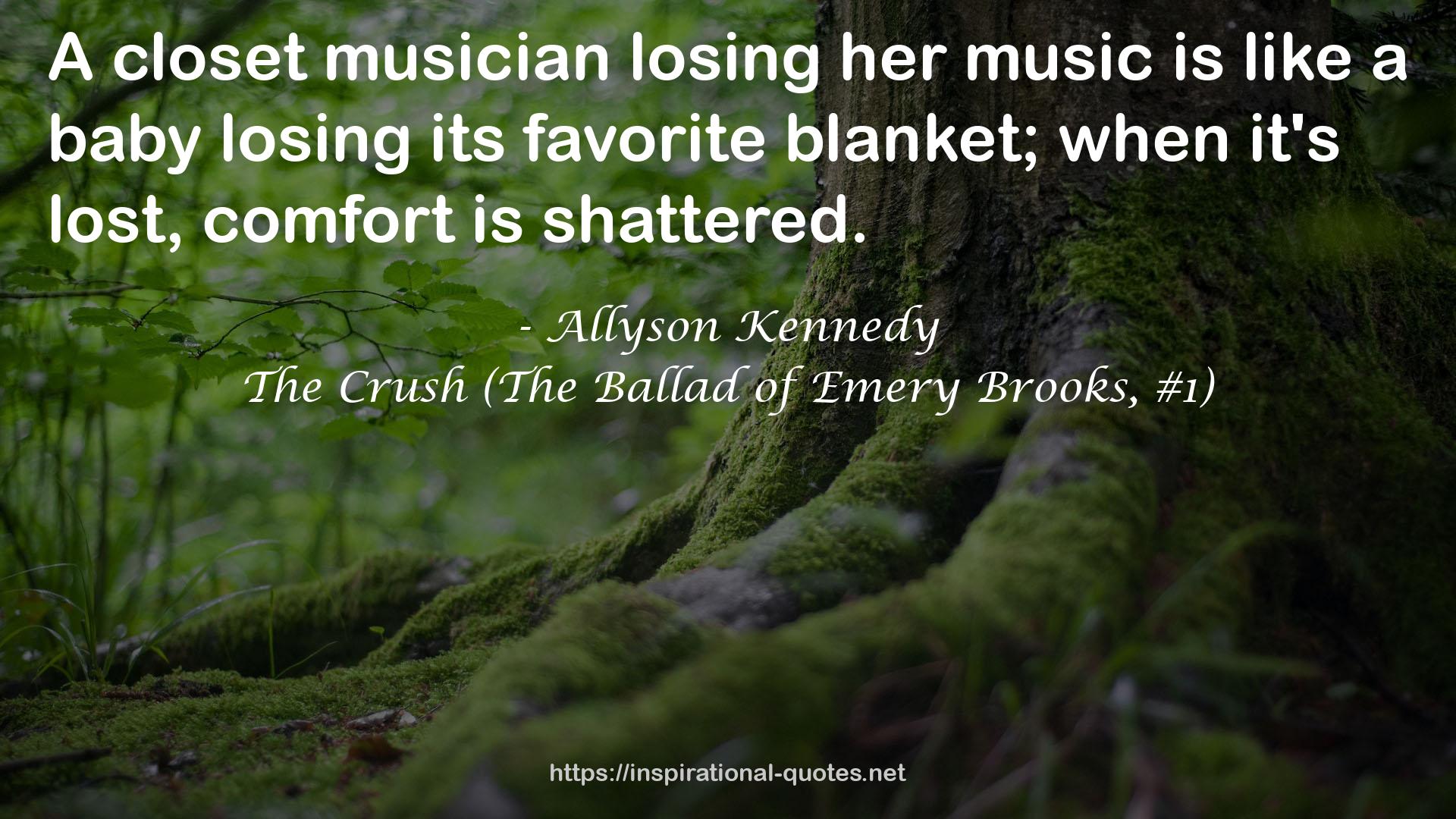 The Crush (The Ballad of Emery Brooks, #1) QUOTES