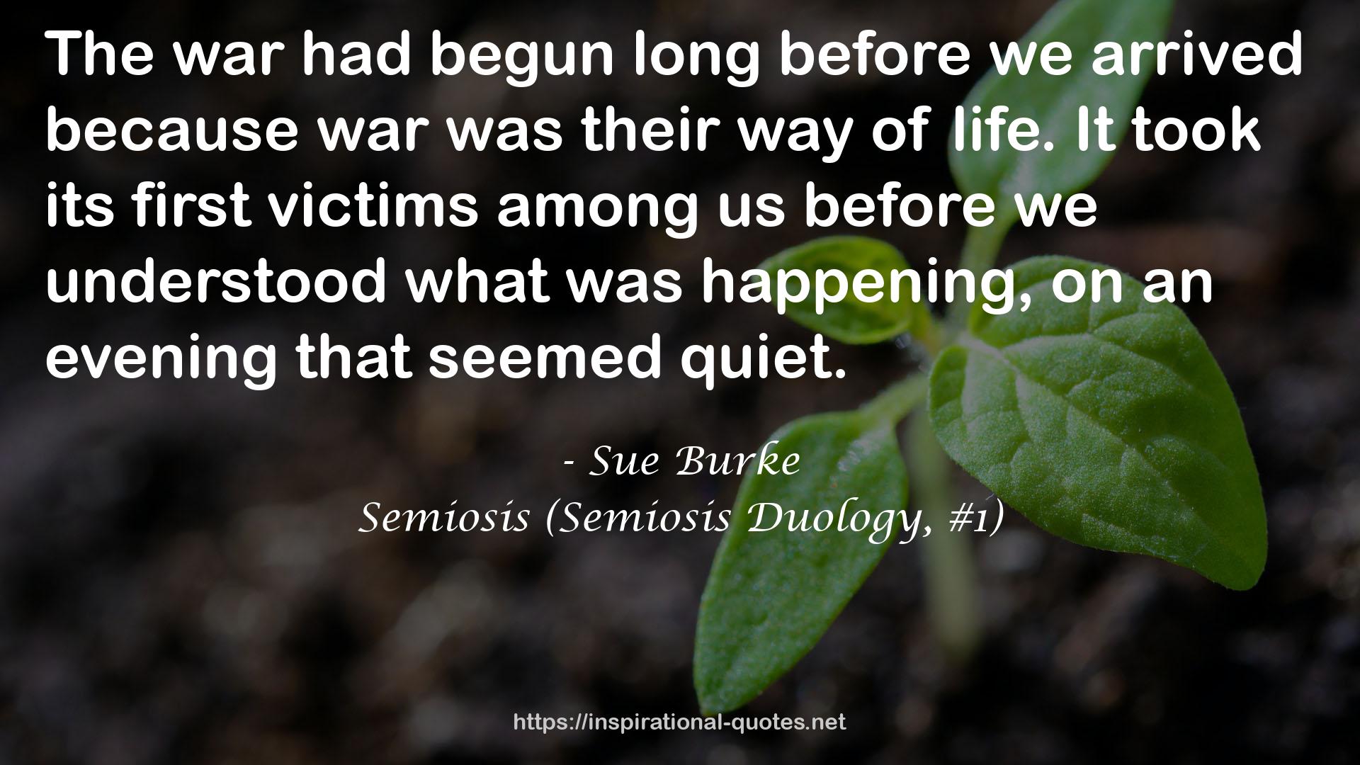 Semiosis (Semiosis Duology, #1) QUOTES