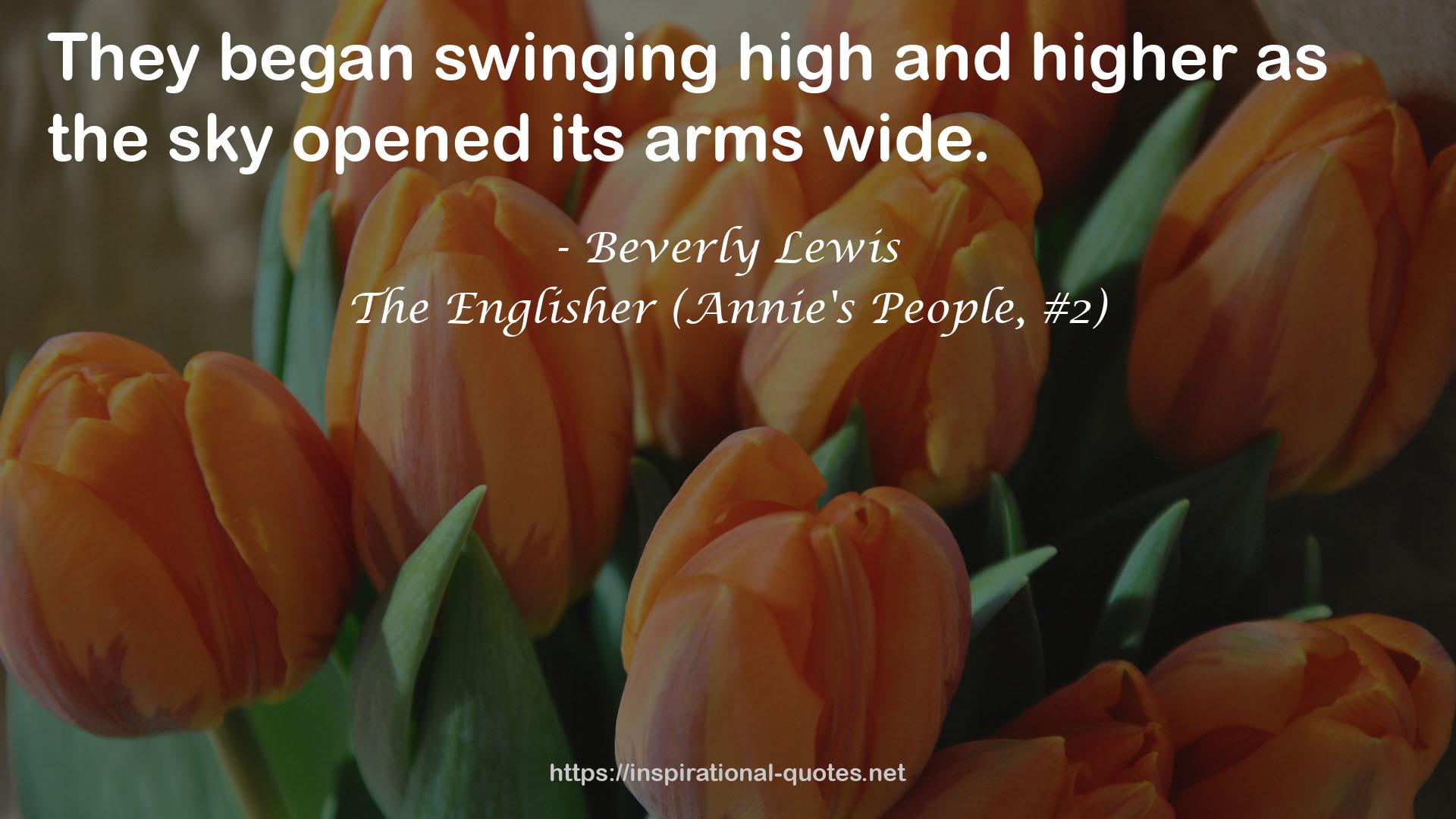 The Englisher (Annie's People, #2) QUOTES