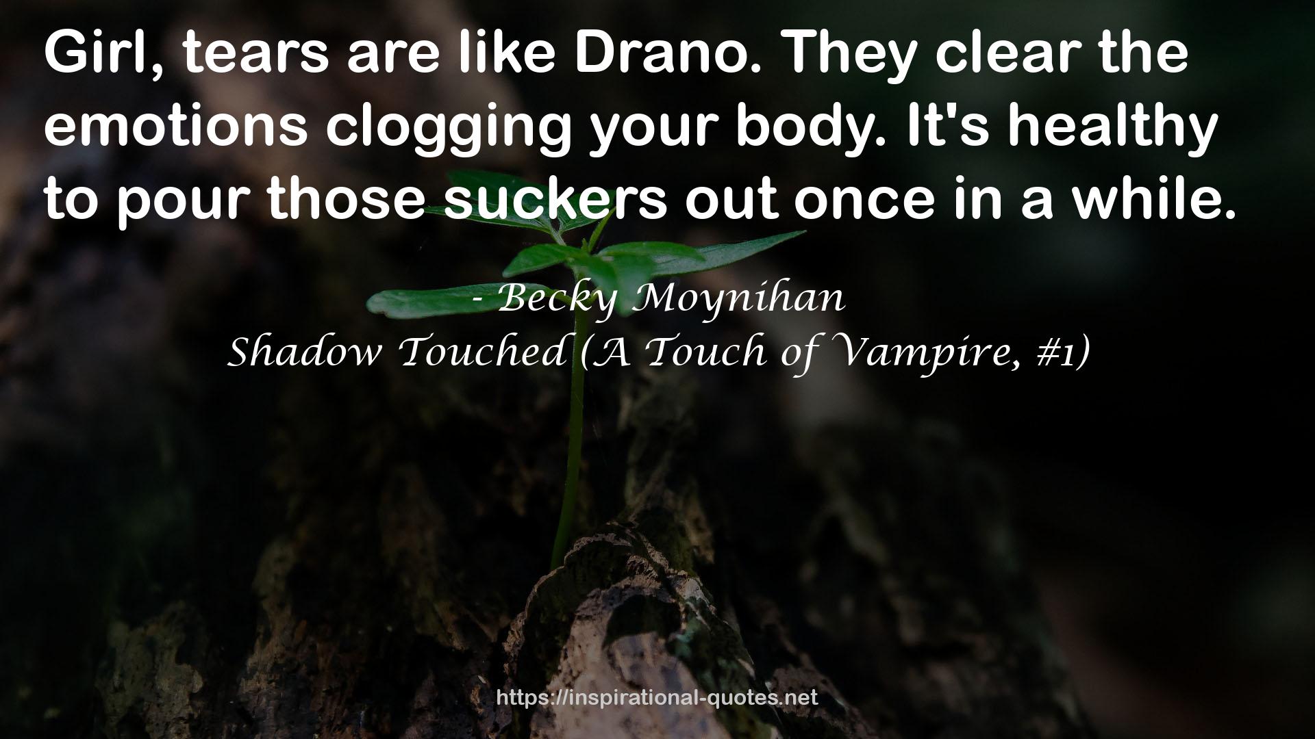 Shadow Touched (A Touch of Vampire, #1) QUOTES