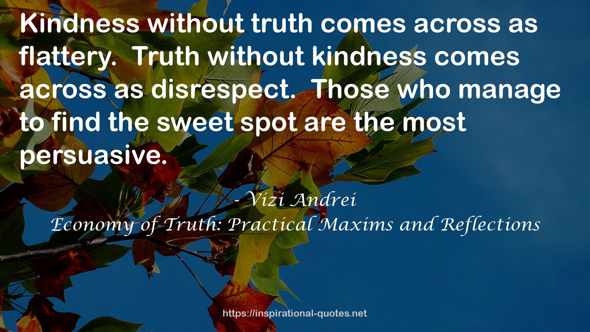 Economy of Truth: Practical Maxims and Reflections QUOTES