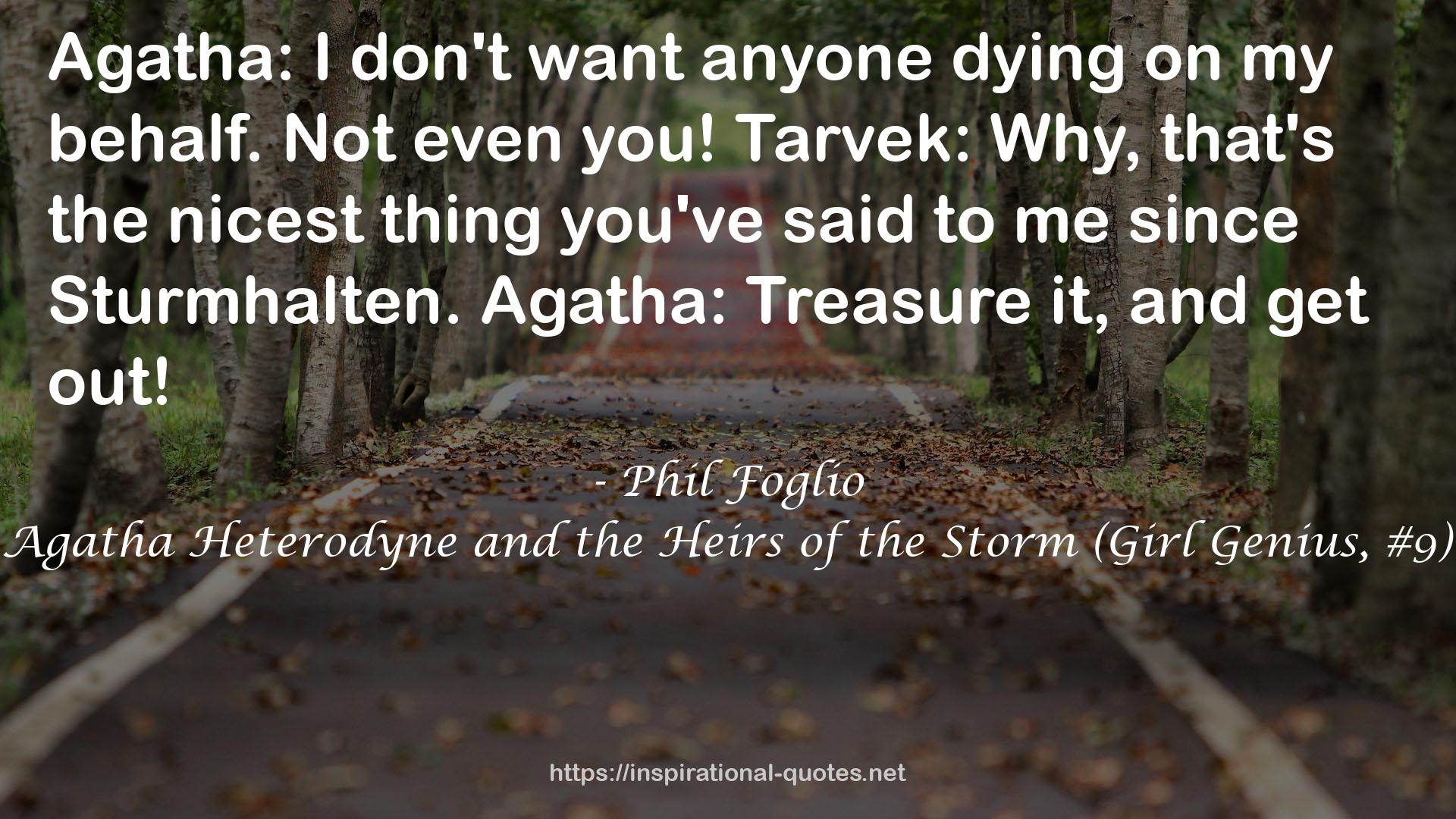 Agatha Heterodyne and the Heirs of the Storm (Girl Genius, #9) QUOTES