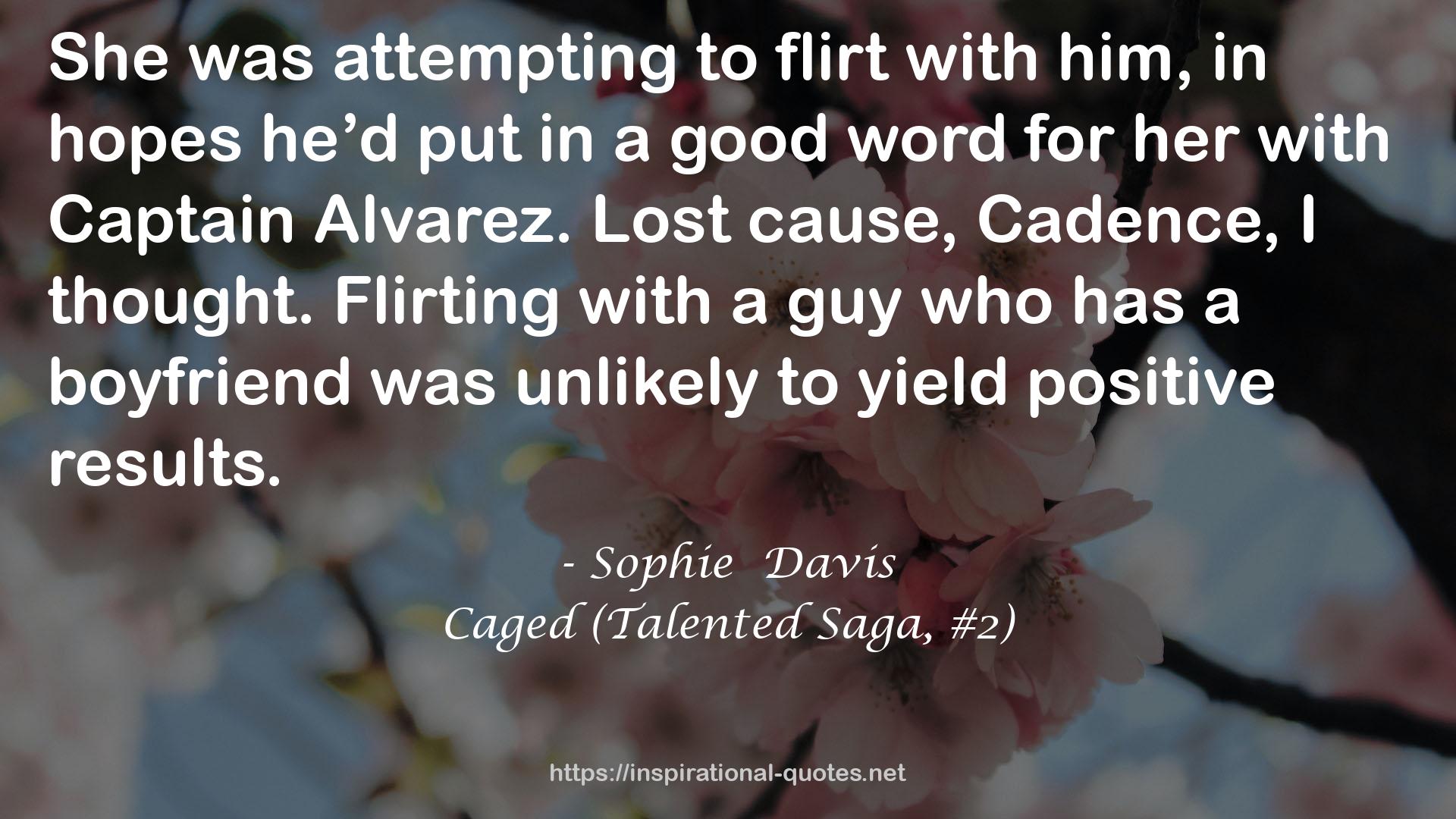 Caged (Talented Saga, #2) QUOTES