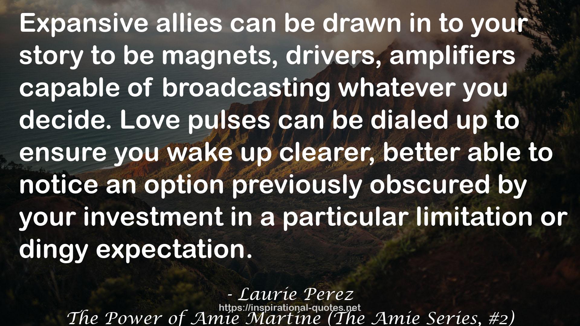 The Power of Amie Martine (The Amie Series, #2) QUOTES