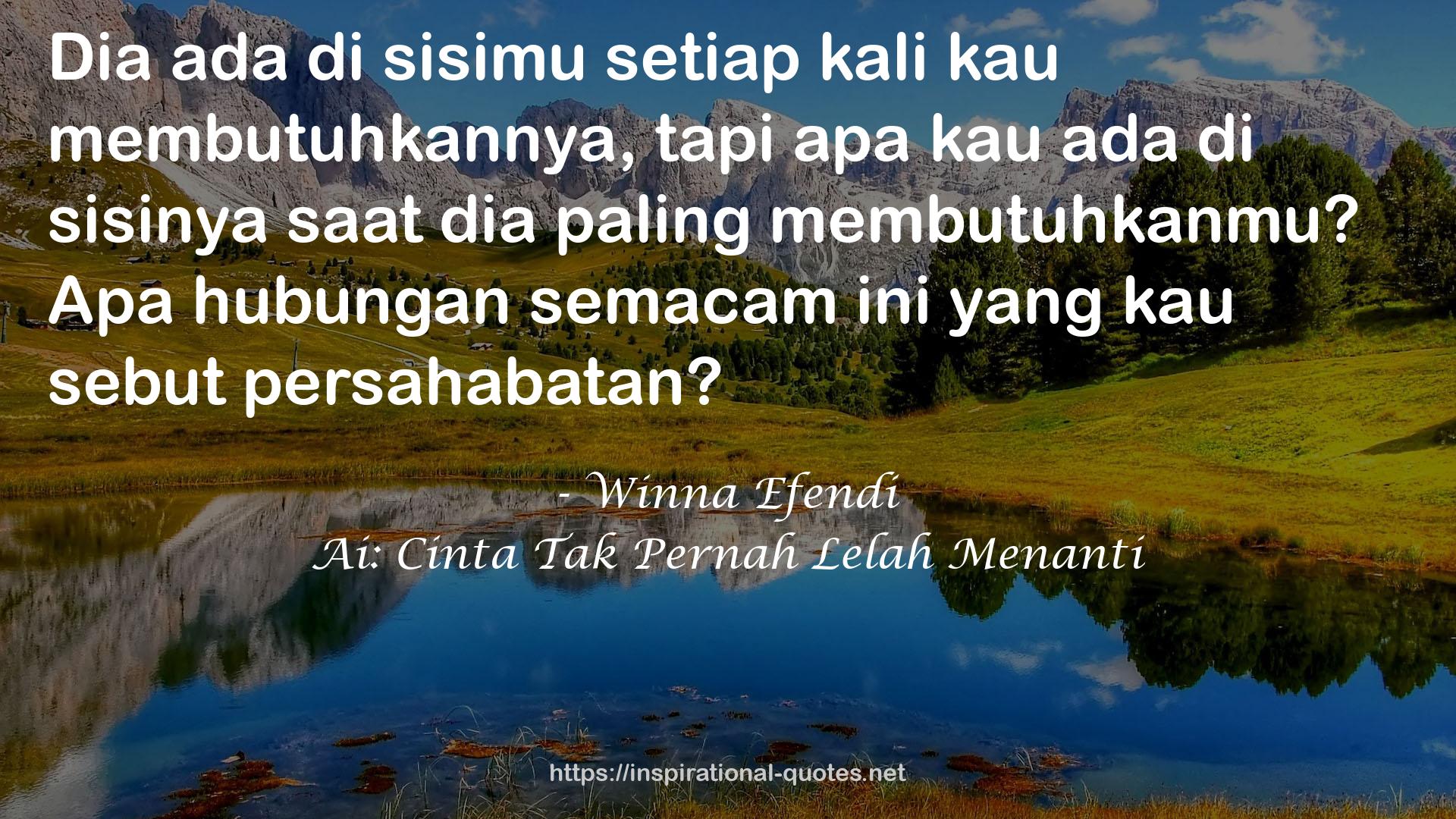 Ai: Cinta Tak Pernah Lelah Menanti QUOTES