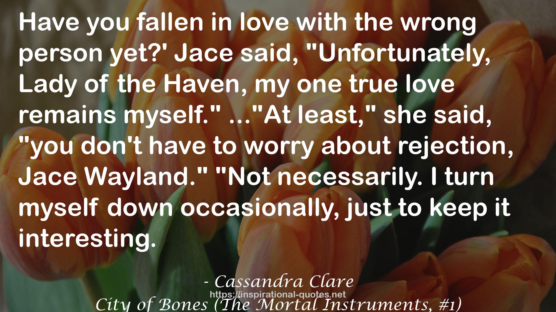 City of Bones (The Mortal Instruments, #1) QUOTES