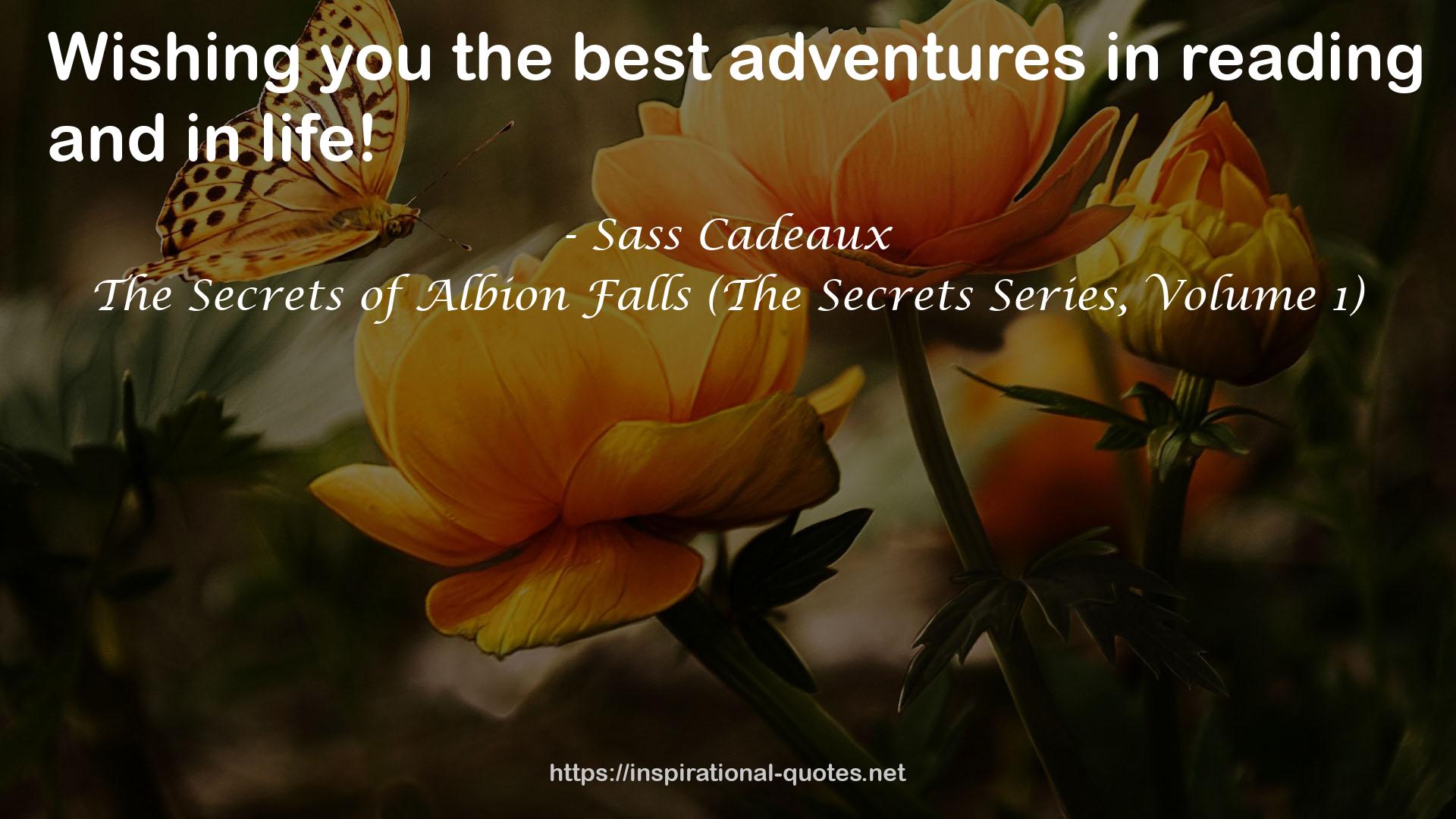 The Secrets of Albion Falls (The Secrets Series, Volume 1) QUOTES