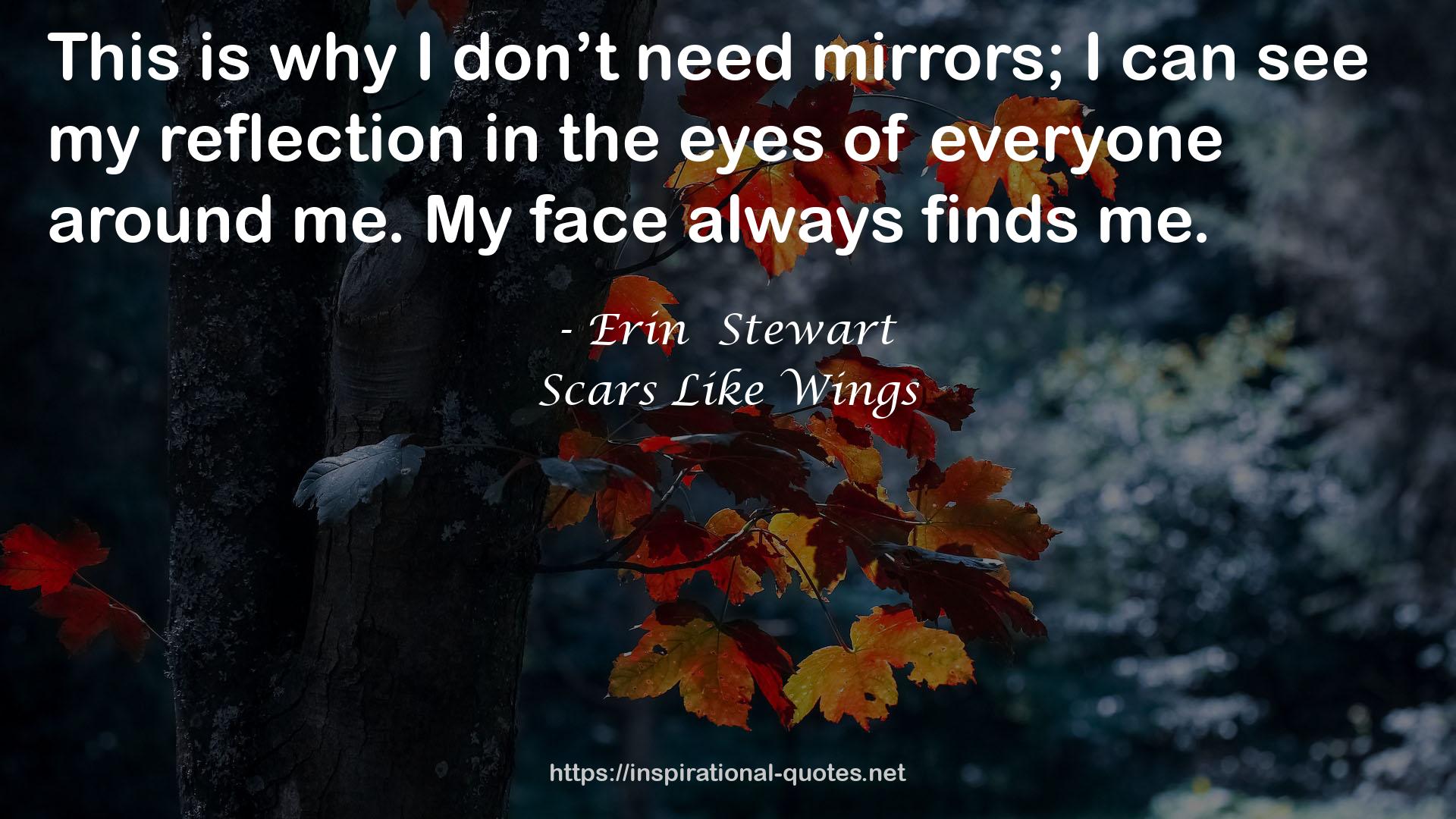 Scars Like Wings QUOTES