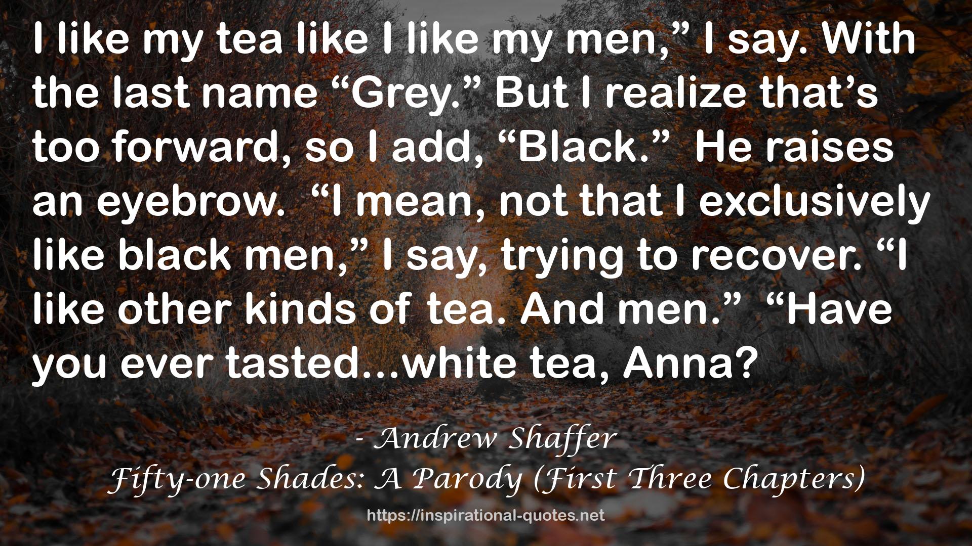 Fifty-one Shades: A Parody (First Three Chapters) QUOTES