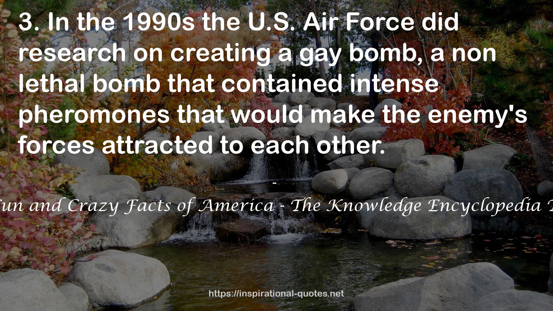 Interesting, Fun and Crazy Facts of America - The Knowledge Encyclopedia To Win Trivia QUOTES