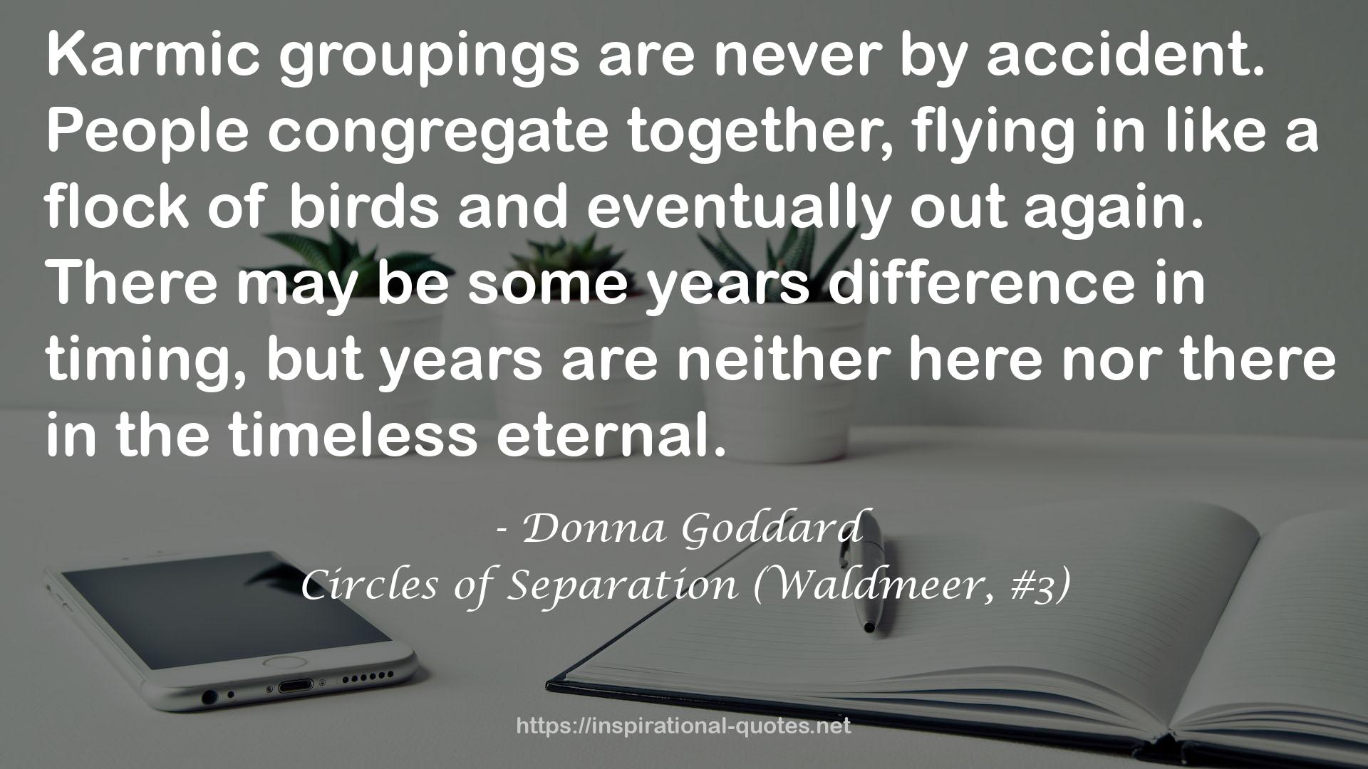 Circles of Separation (Waldmeer, #3) QUOTES