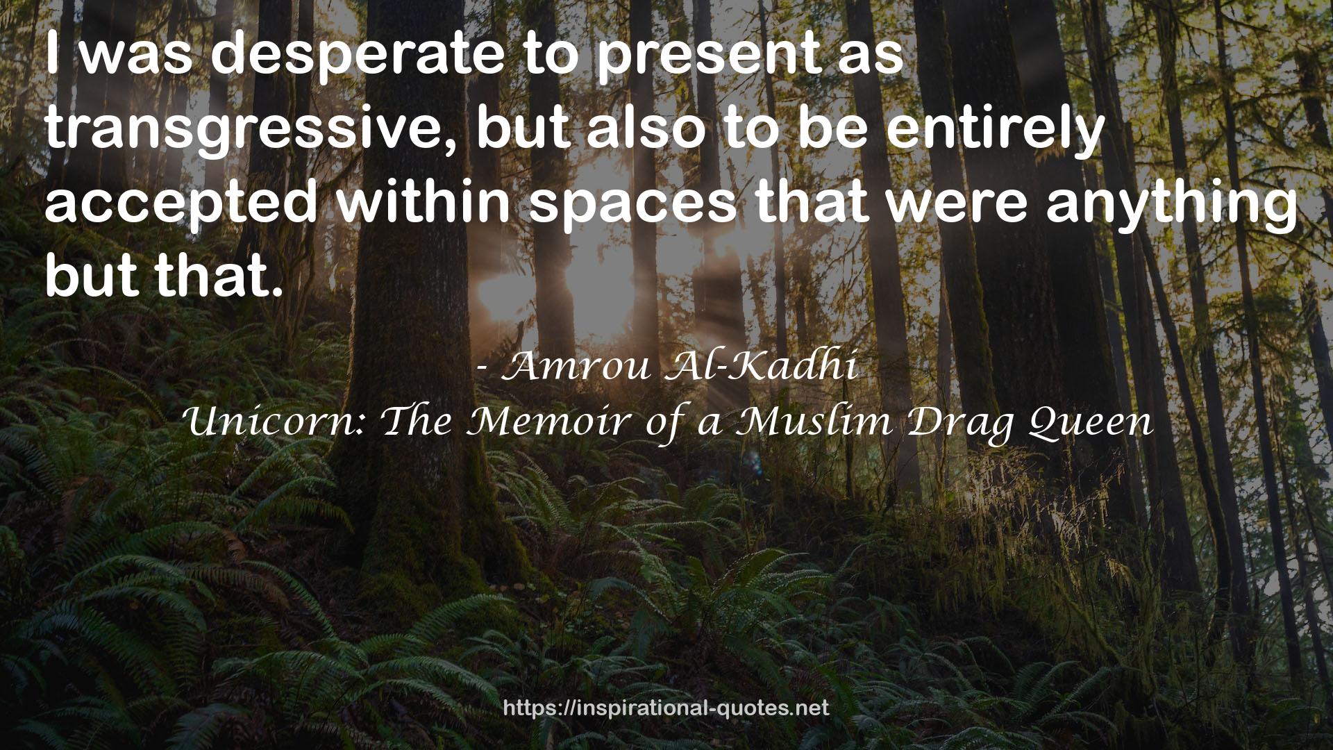 Amrou Al-Kadhi QUOTES