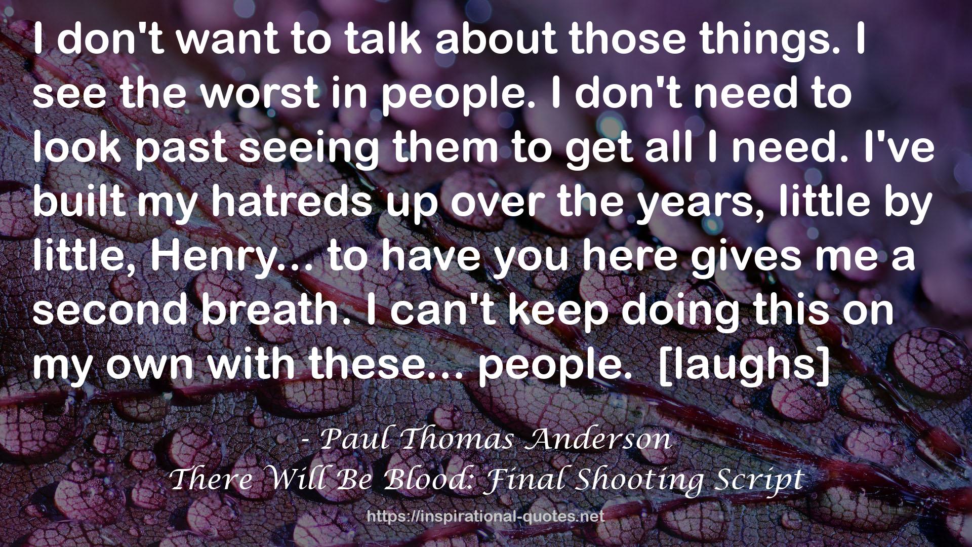 Paul Thomas Anderson QUOTES