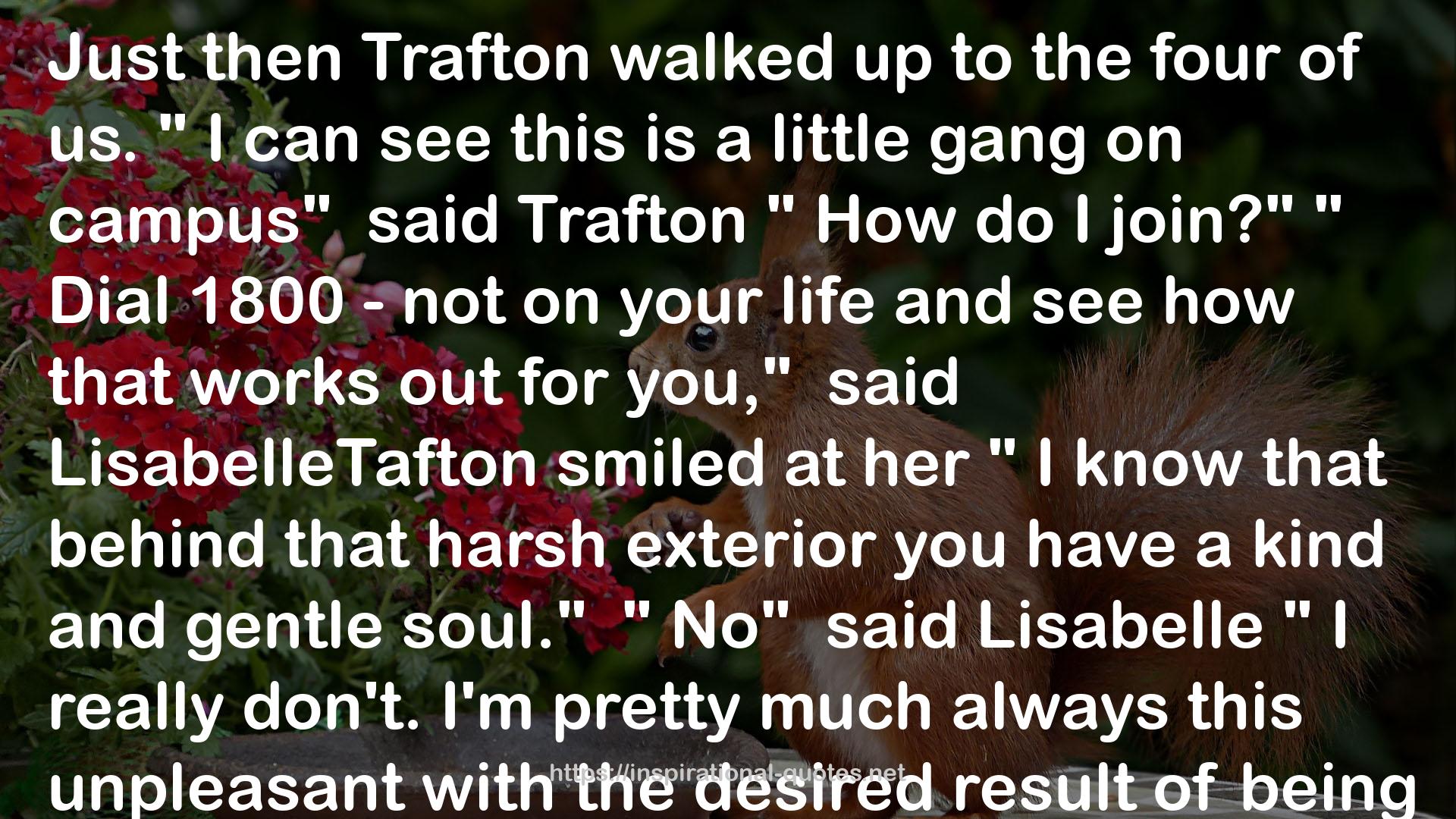 Trafton  QUOTES