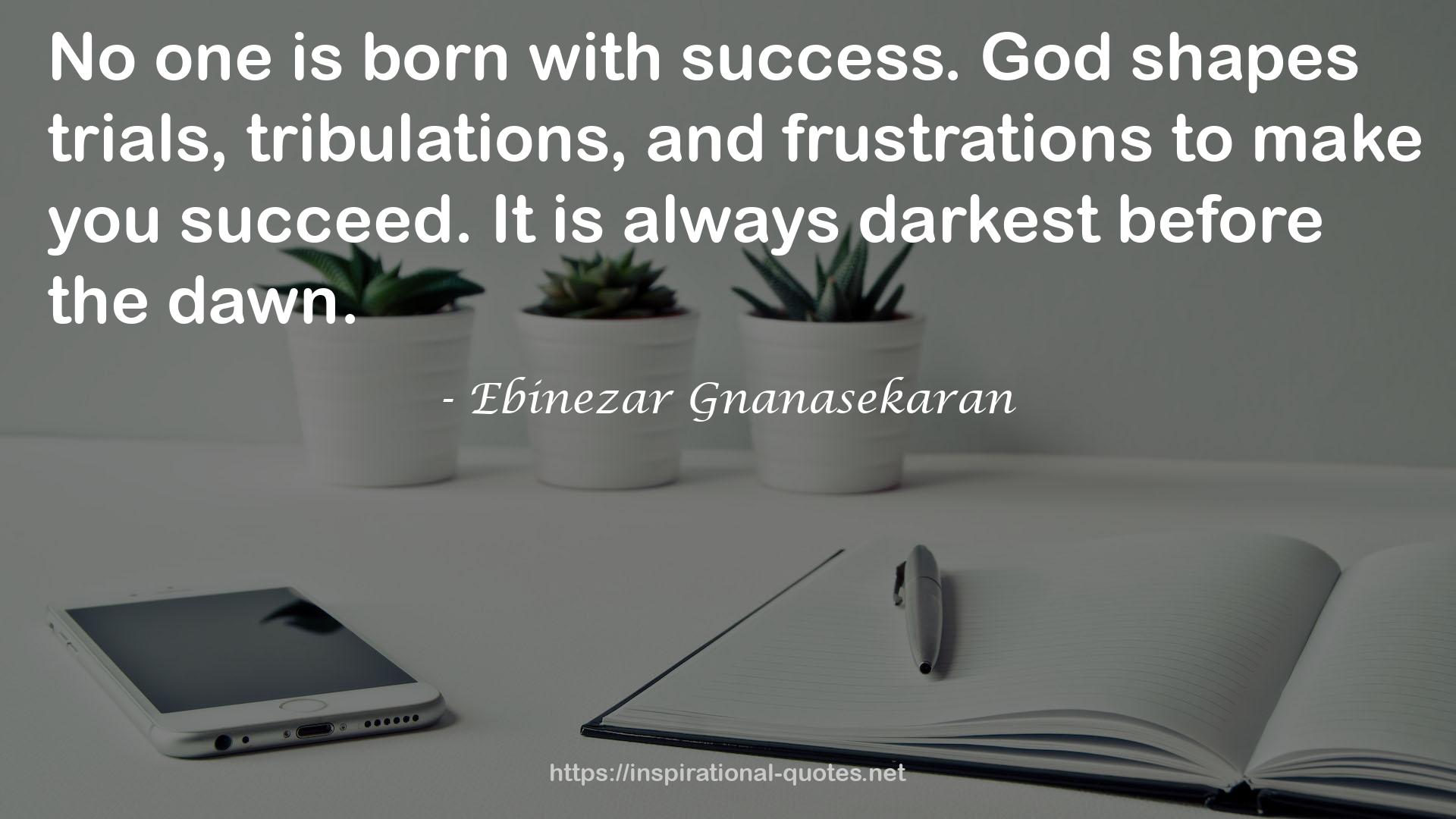 Ebinezar Gnanasekaran QUOTES