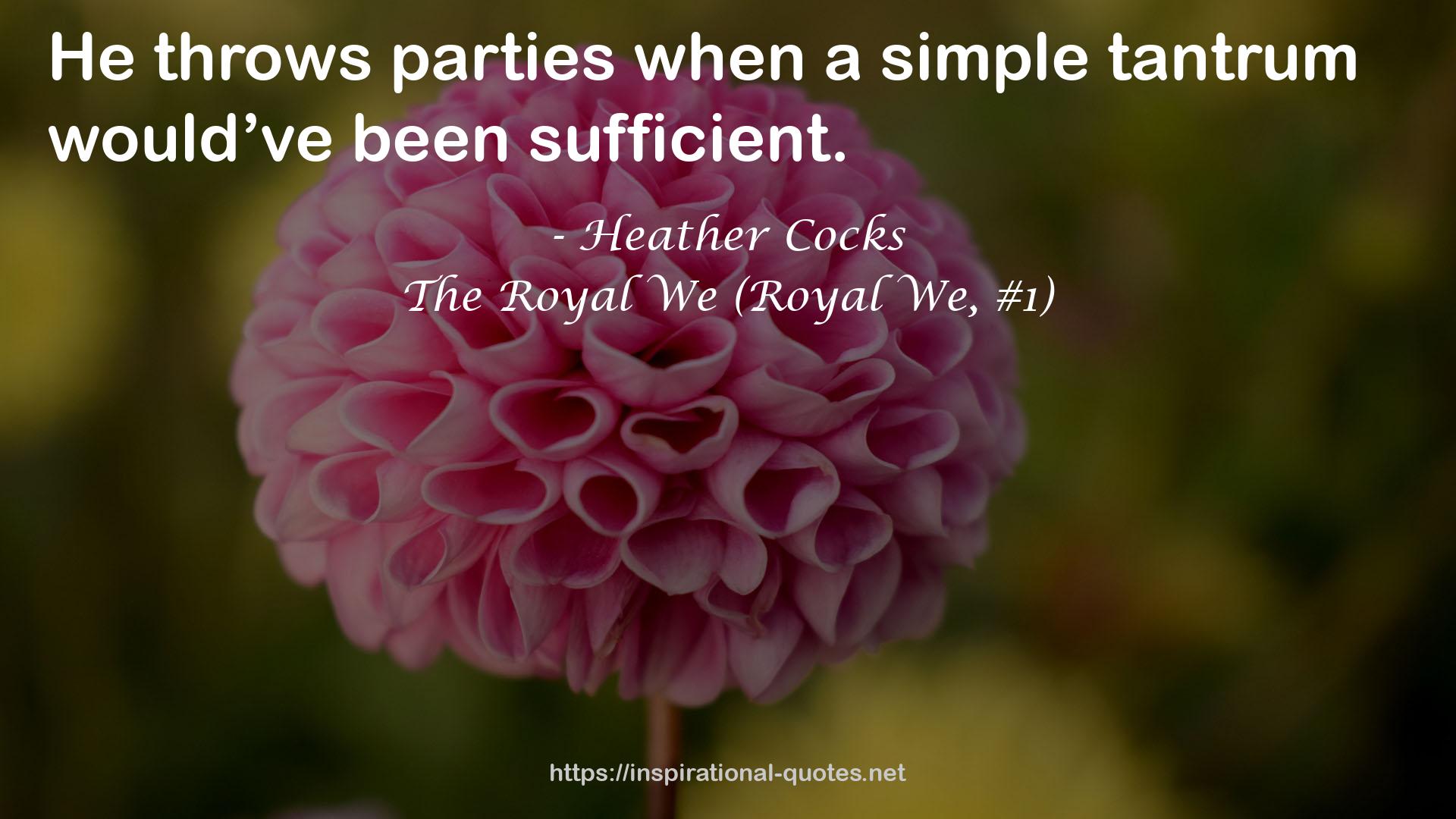 The Royal We (Royal We, #1) QUOTES