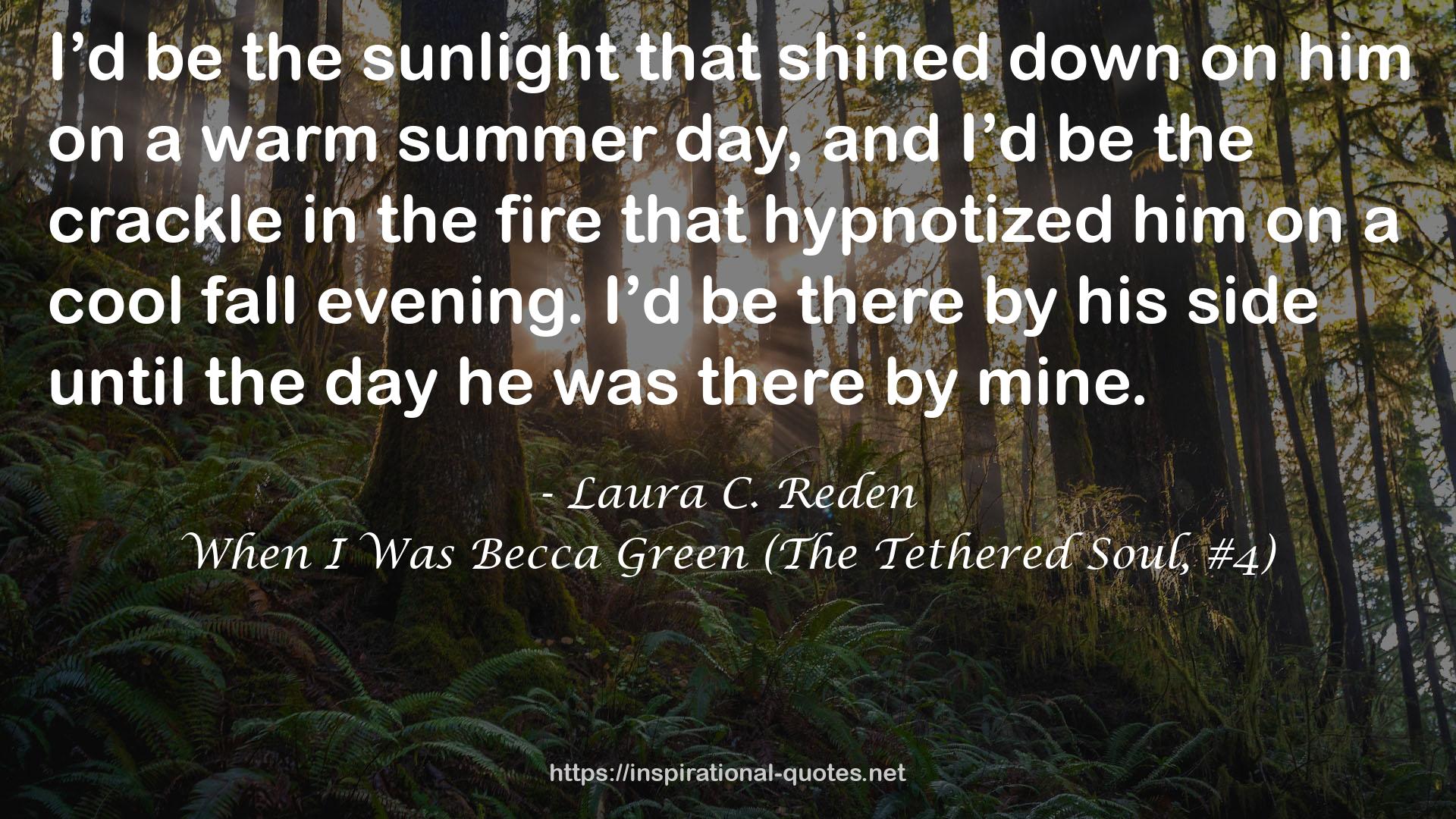 When I Was Becca Green (The Tethered Soul, #4) QUOTES