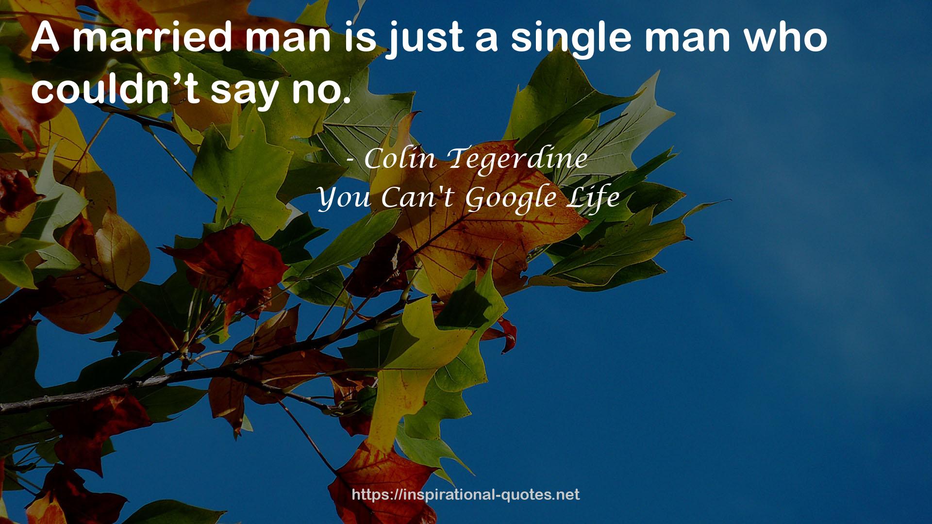 just a single man  QUOTES