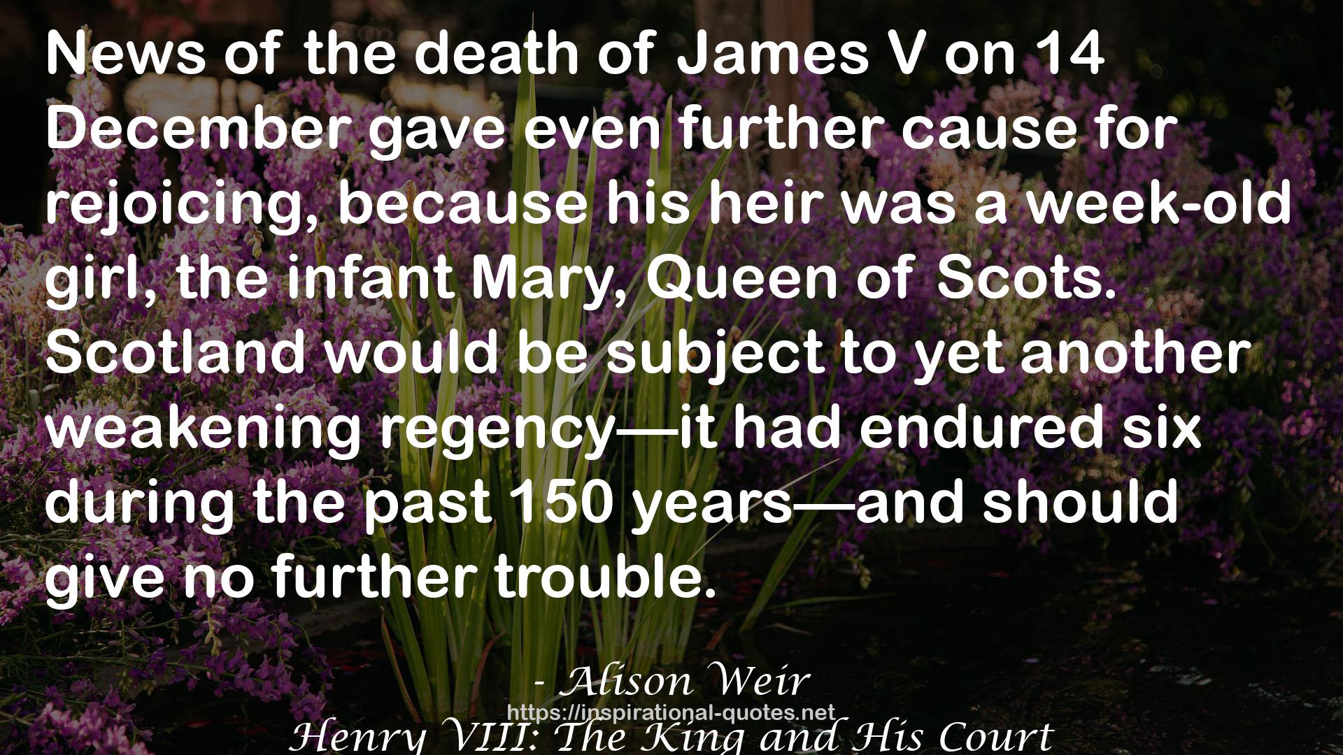 Henry VIII: The King and His Court QUOTES