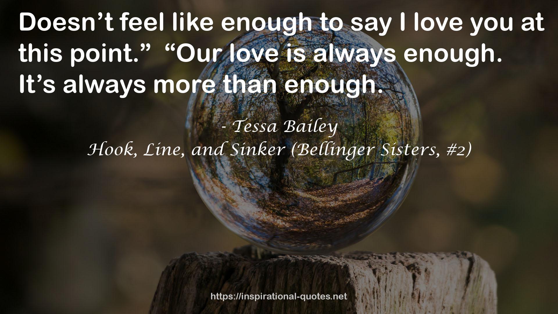 Hook, Line, and Sinker (Bellinger Sisters, #2) QUOTES