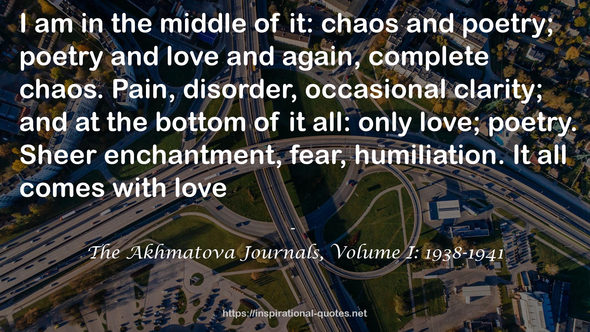 The Akhmatova Journals, Volume I: 1938-1941 QUOTES