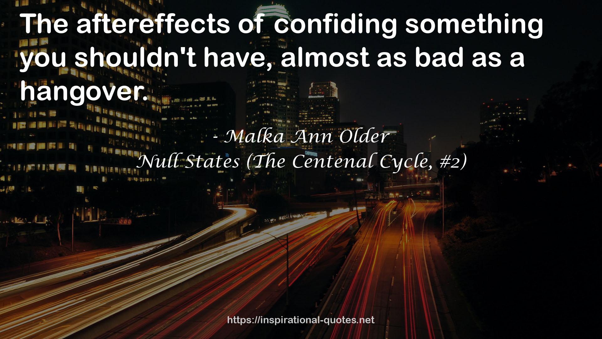 Null States (The Centenal Cycle, #2) QUOTES