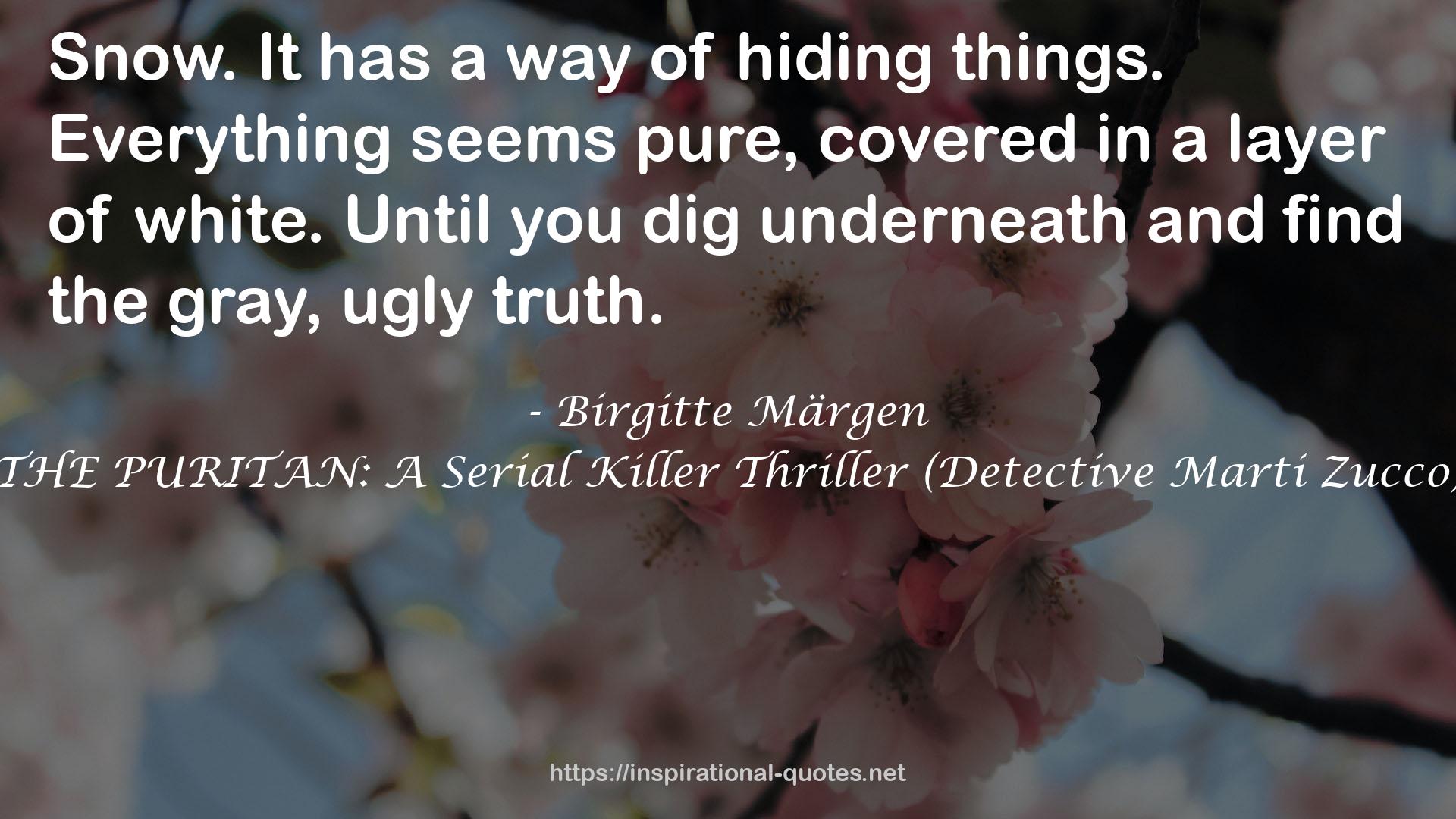 THE PURITAN: A Serial Killer Thriller (Detective Marti Zucco) QUOTES