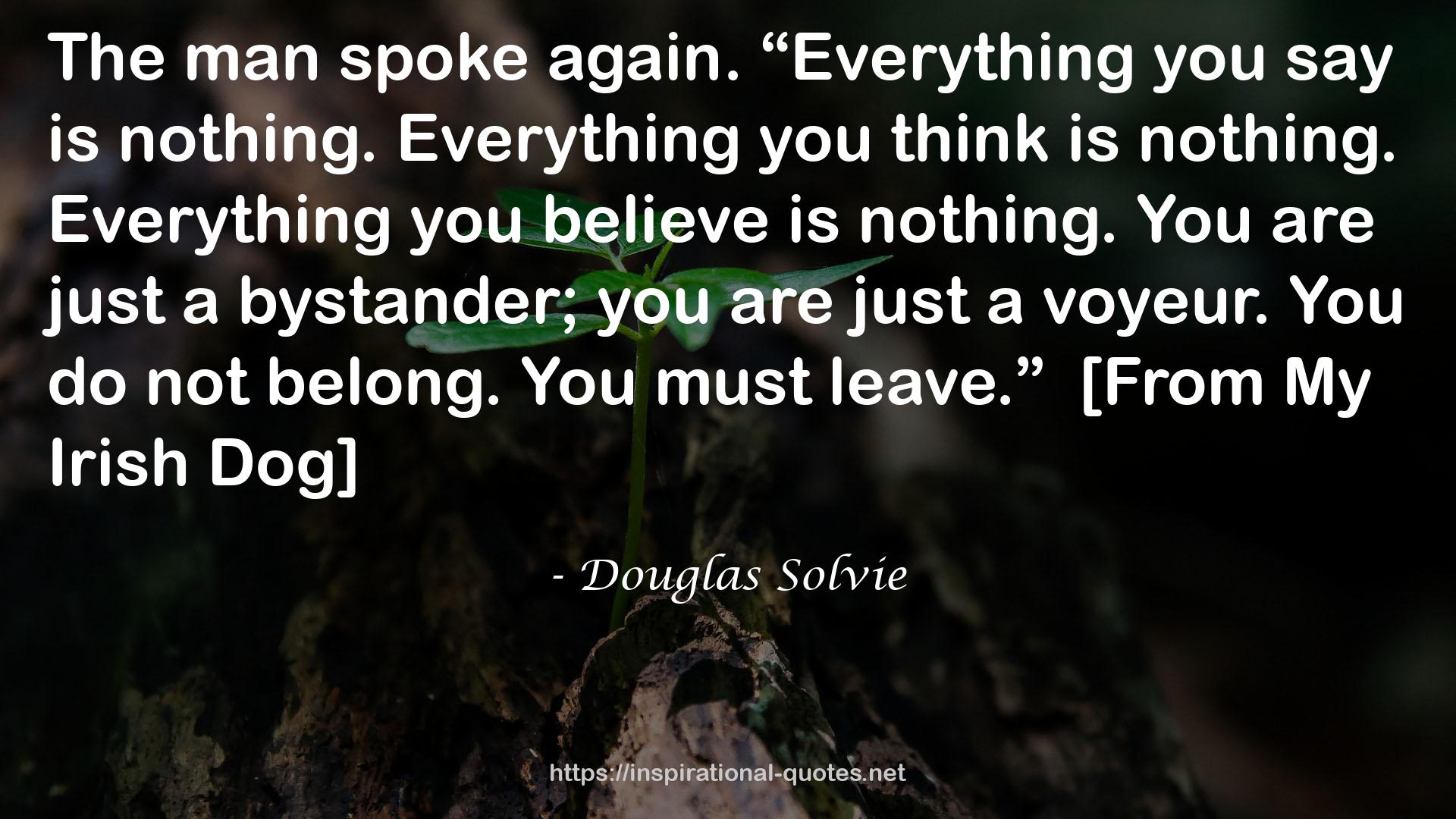 Douglas Solvie QUOTES