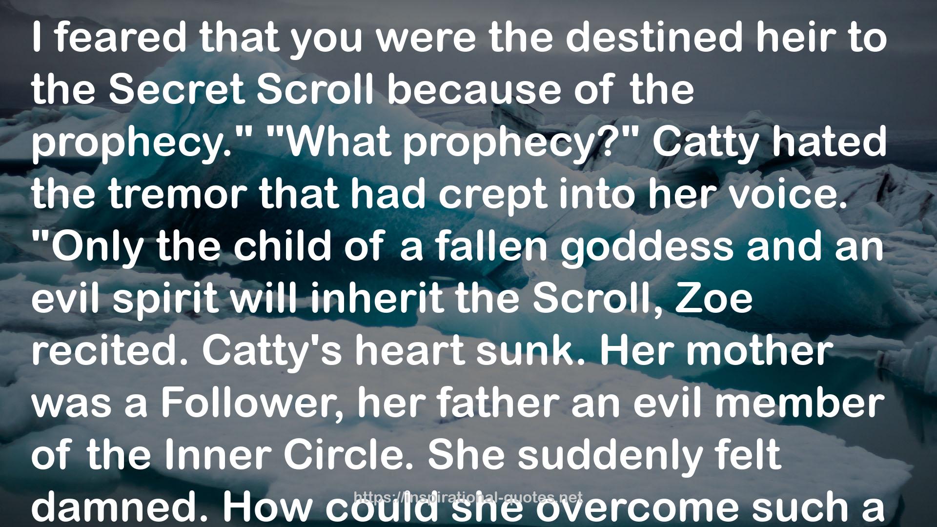 The Secret Scroll (Daughters of the Moon, #4) QUOTES