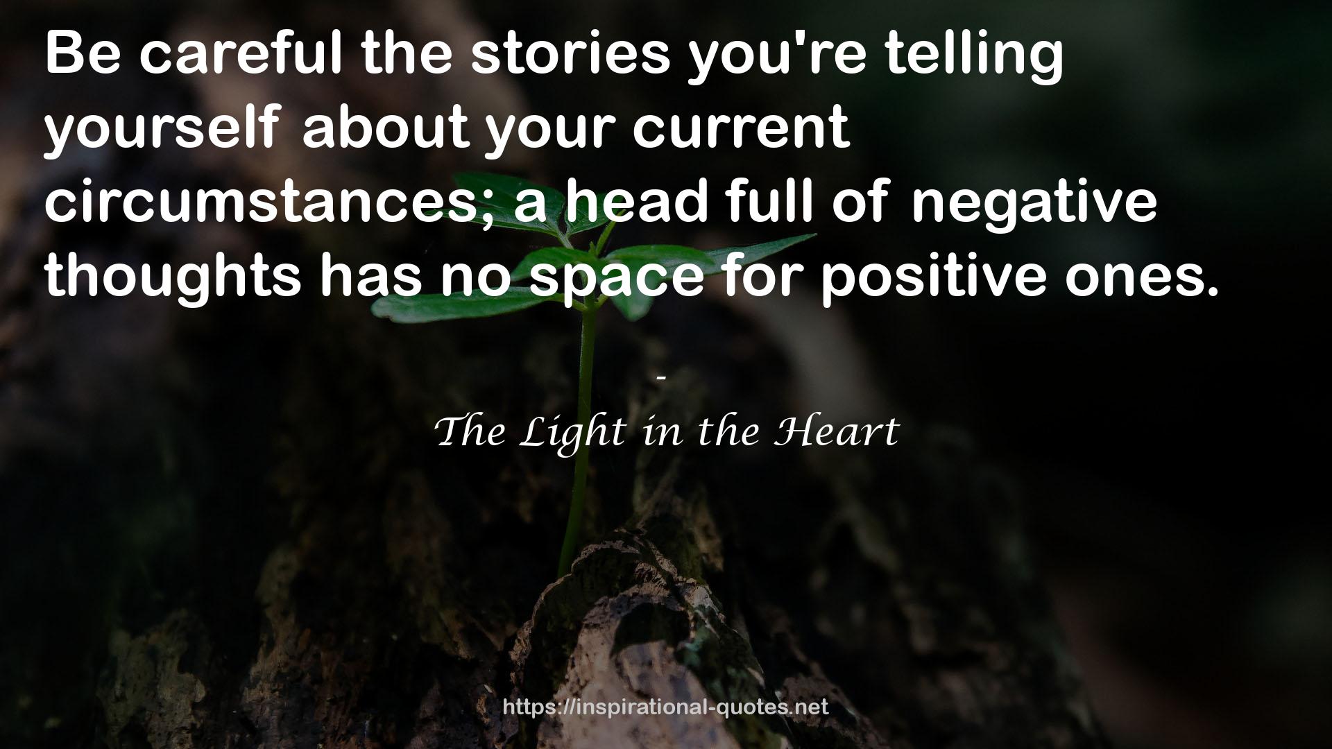 The Light in the Heart QUOTES