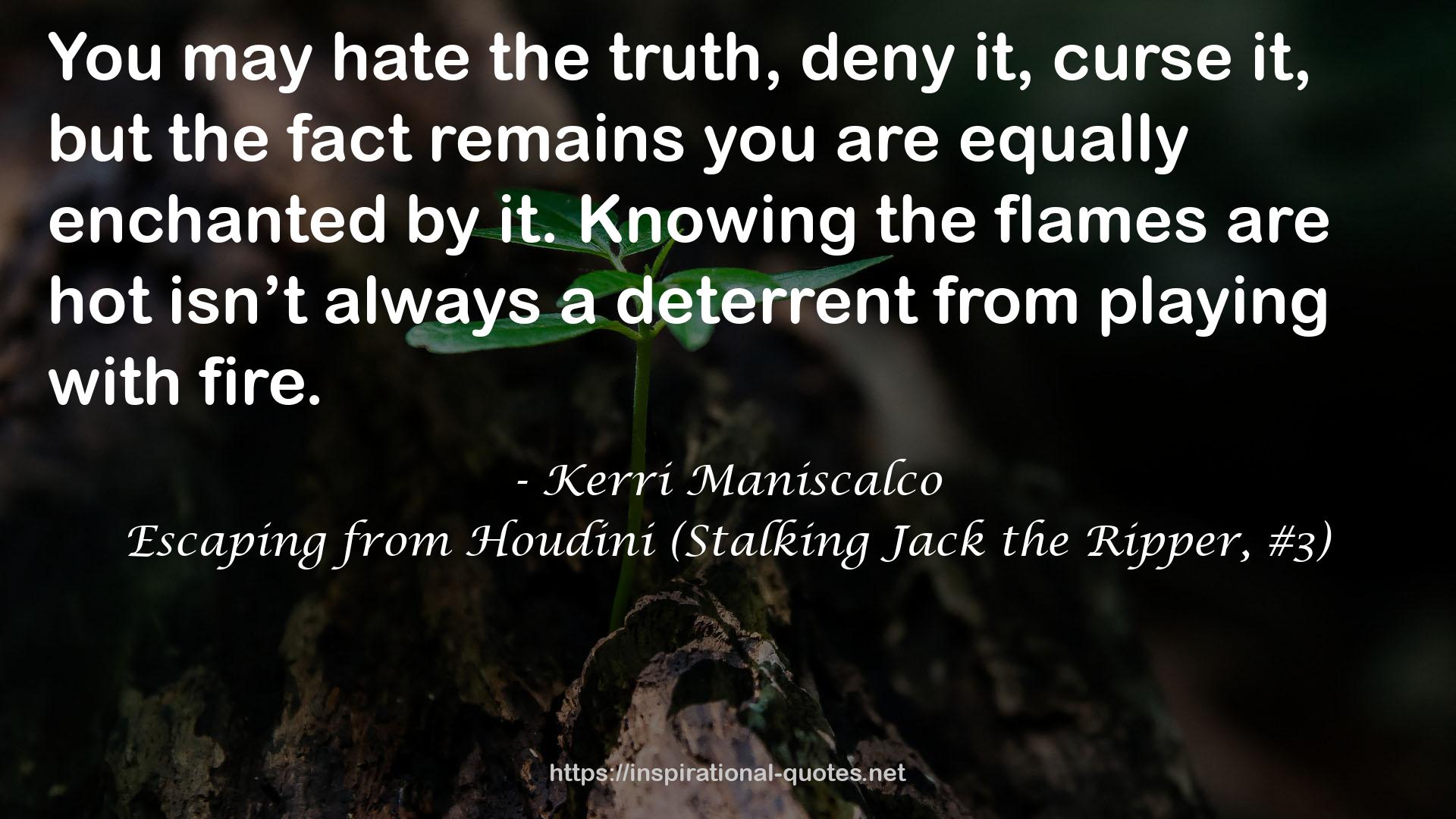 Escaping from Houdini (Stalking Jack the Ripper, #3) QUOTES