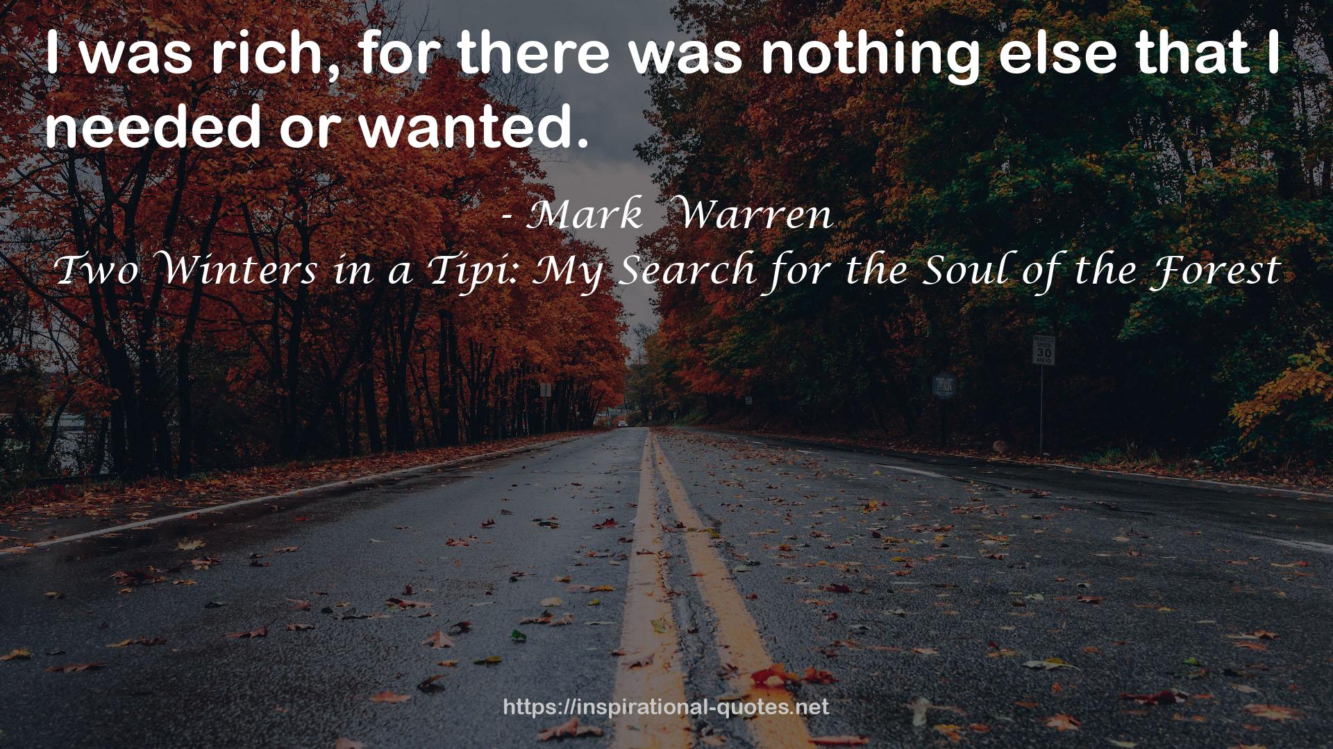 Two Winters in a Tipi: My Search for the Soul of the Forest QUOTES