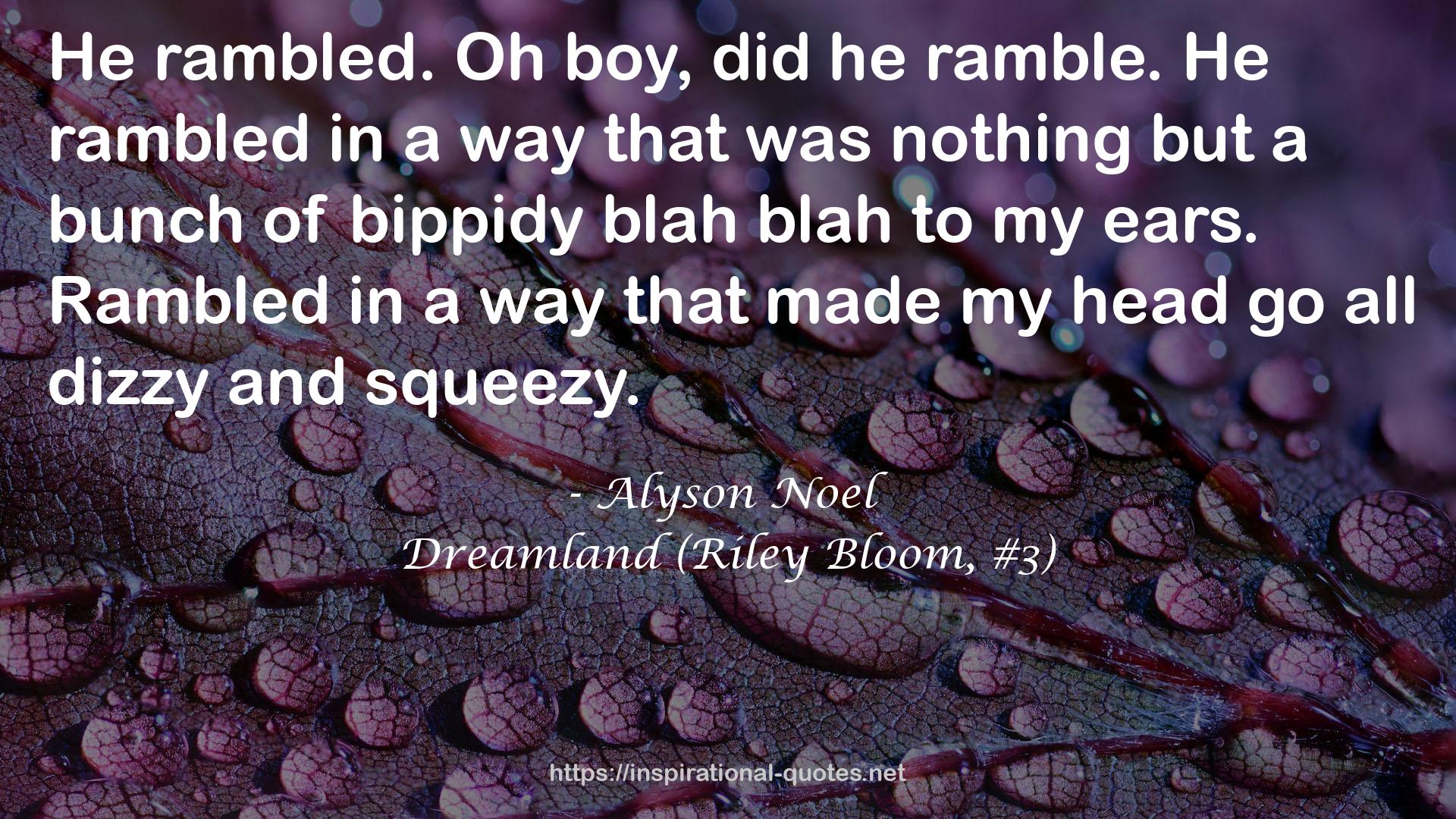 Dreamland (Riley Bloom, #3) QUOTES