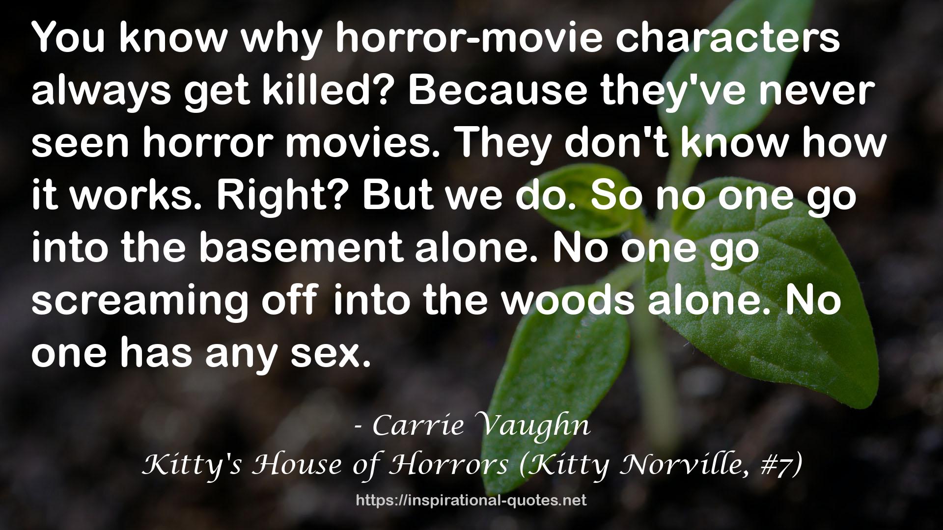 Kitty's House of Horrors (Kitty Norville, #7) QUOTES