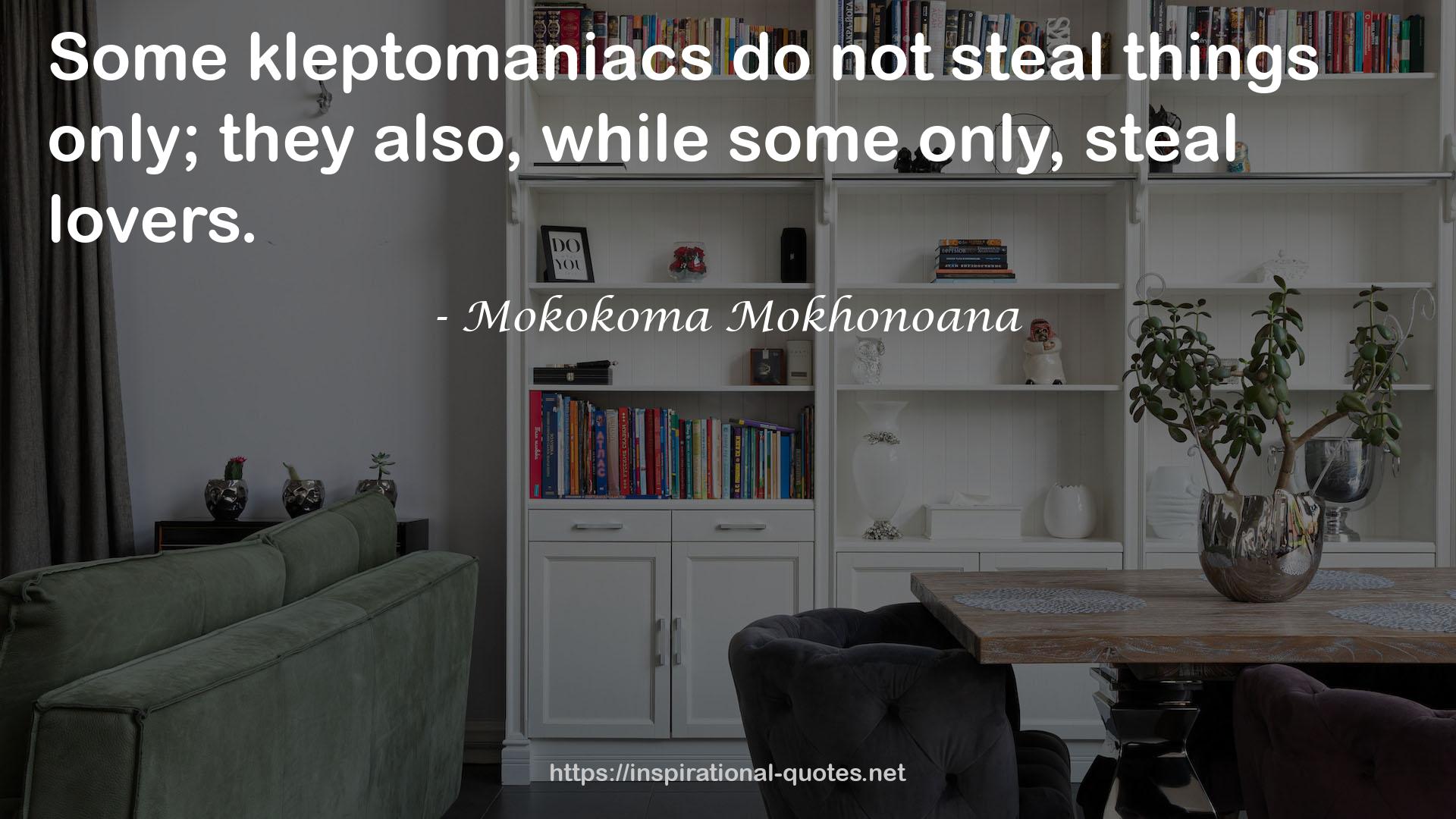 kleptomaniacs  QUOTES