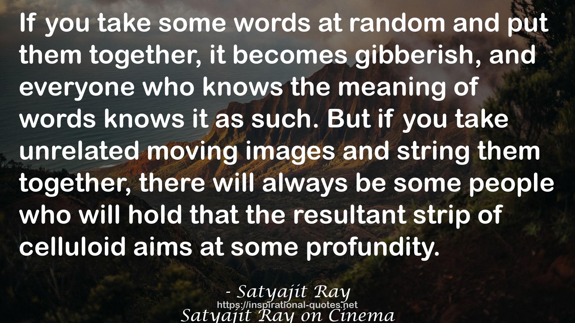 Satyajit Ray on Cinema QUOTES