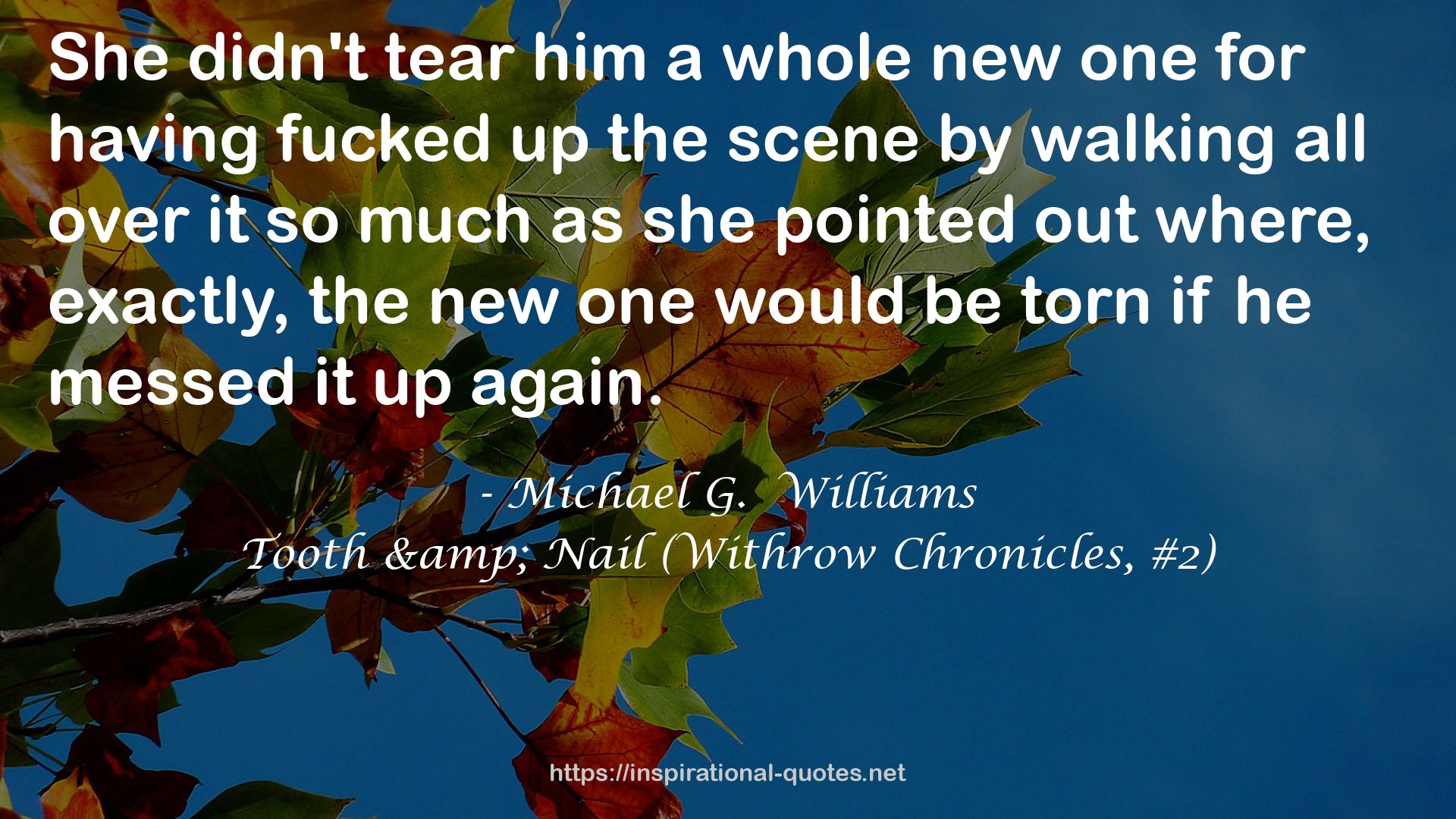 Michael G.  Williams QUOTES