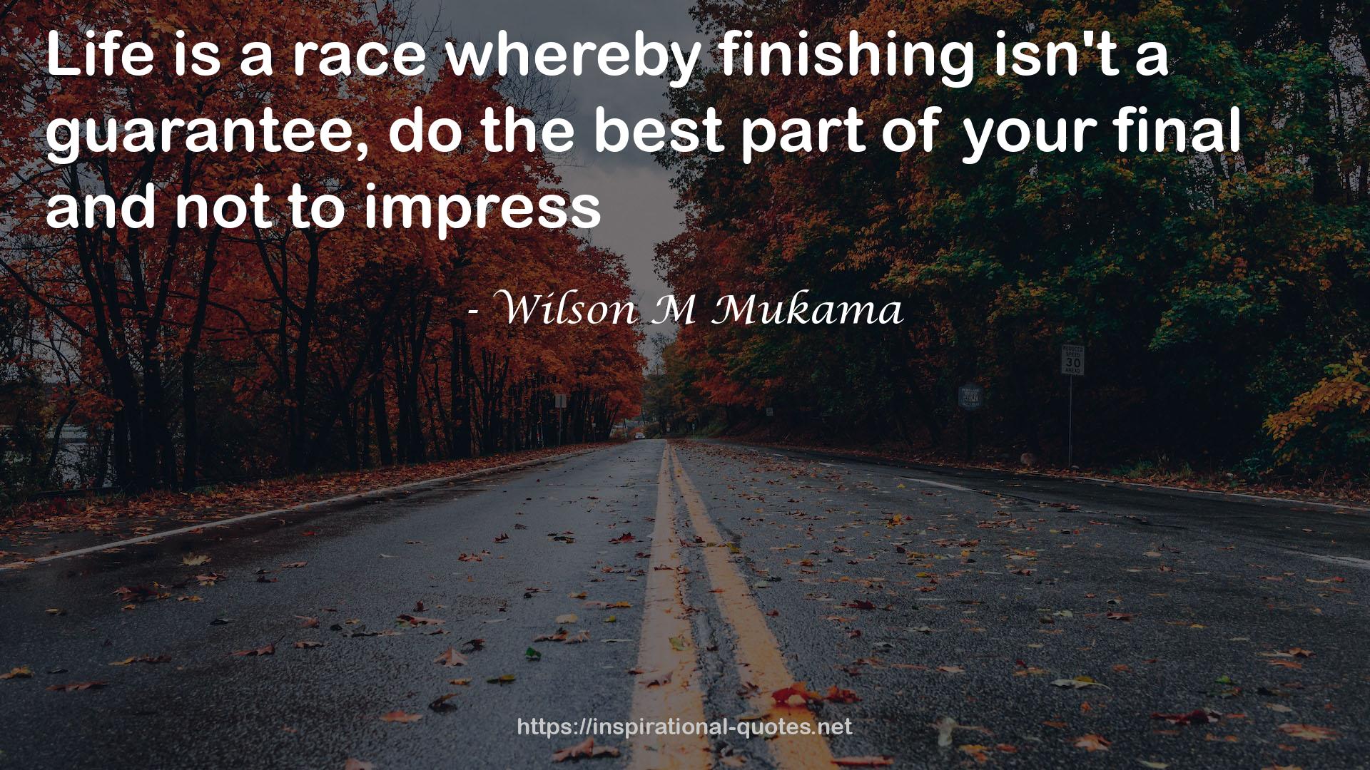 Wilson M Mukama QUOTES