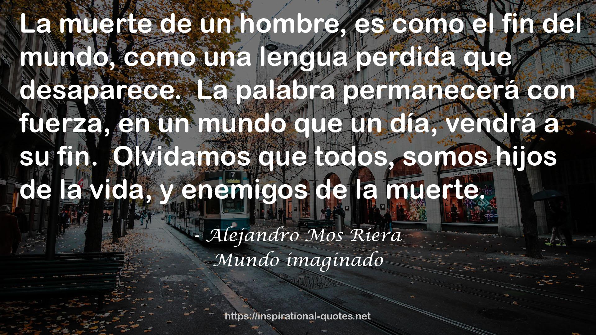 Mundo imaginado QUOTES