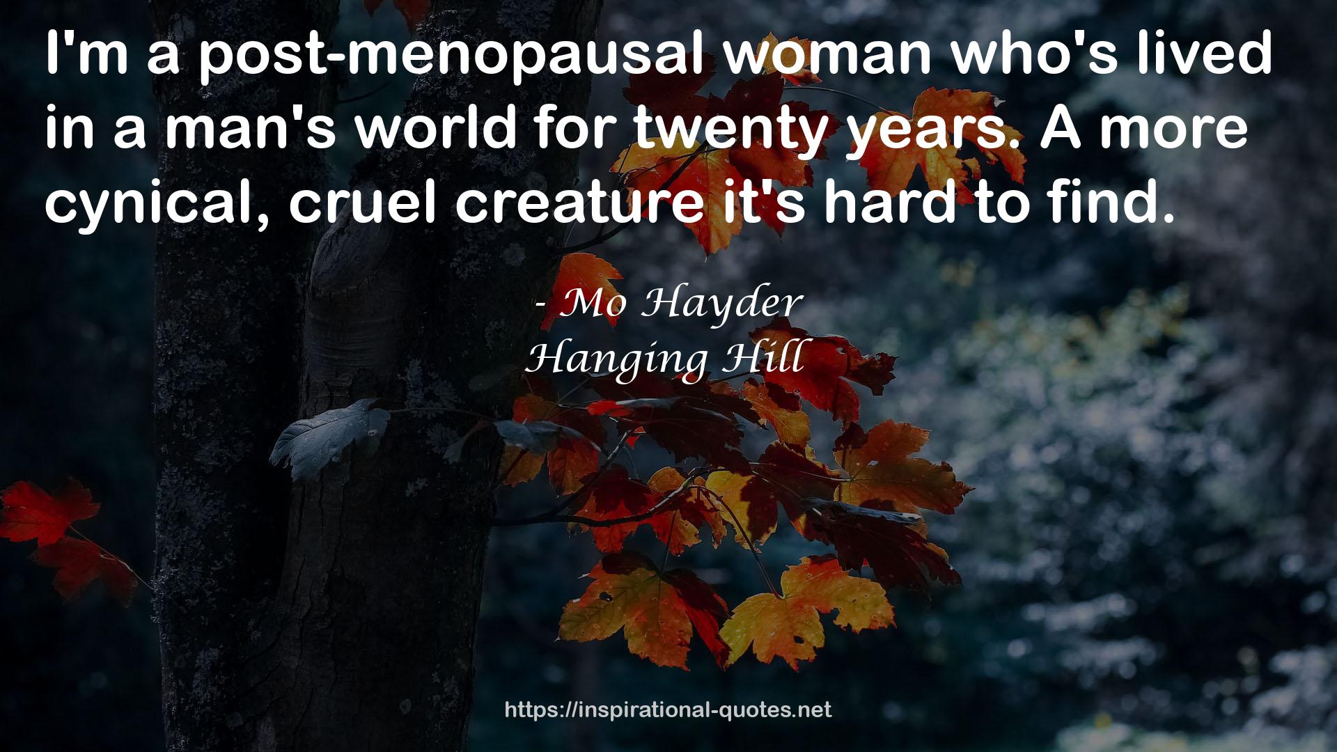 a post-menopausal woman  QUOTES