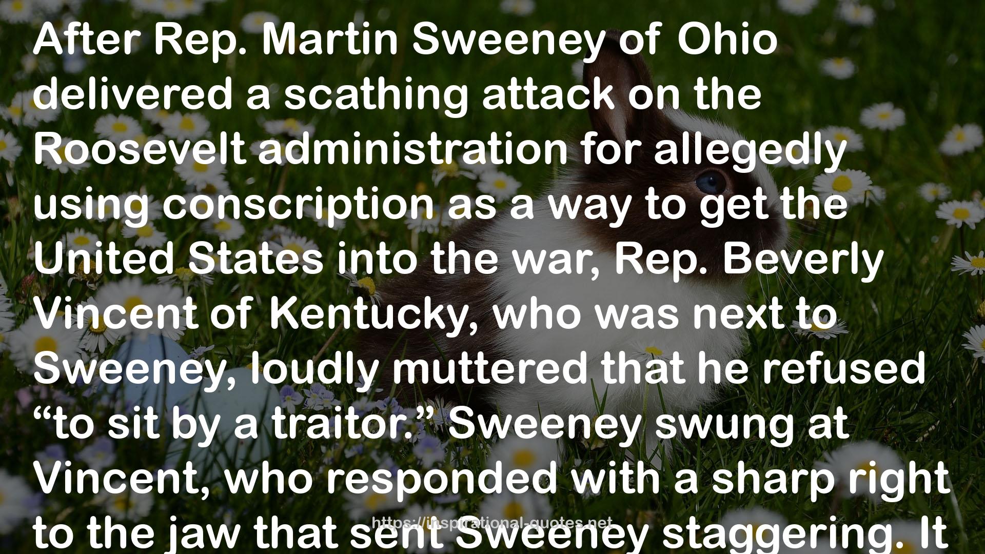 Those Angry Days: Roosevelt, Lindbergh, and America's Fight Over World War II, 1939-1941 QUOTES